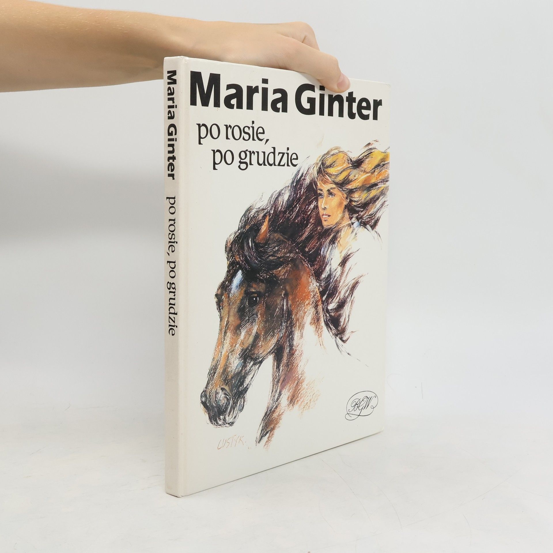 Maria Ginter Po rosie, po grudzie