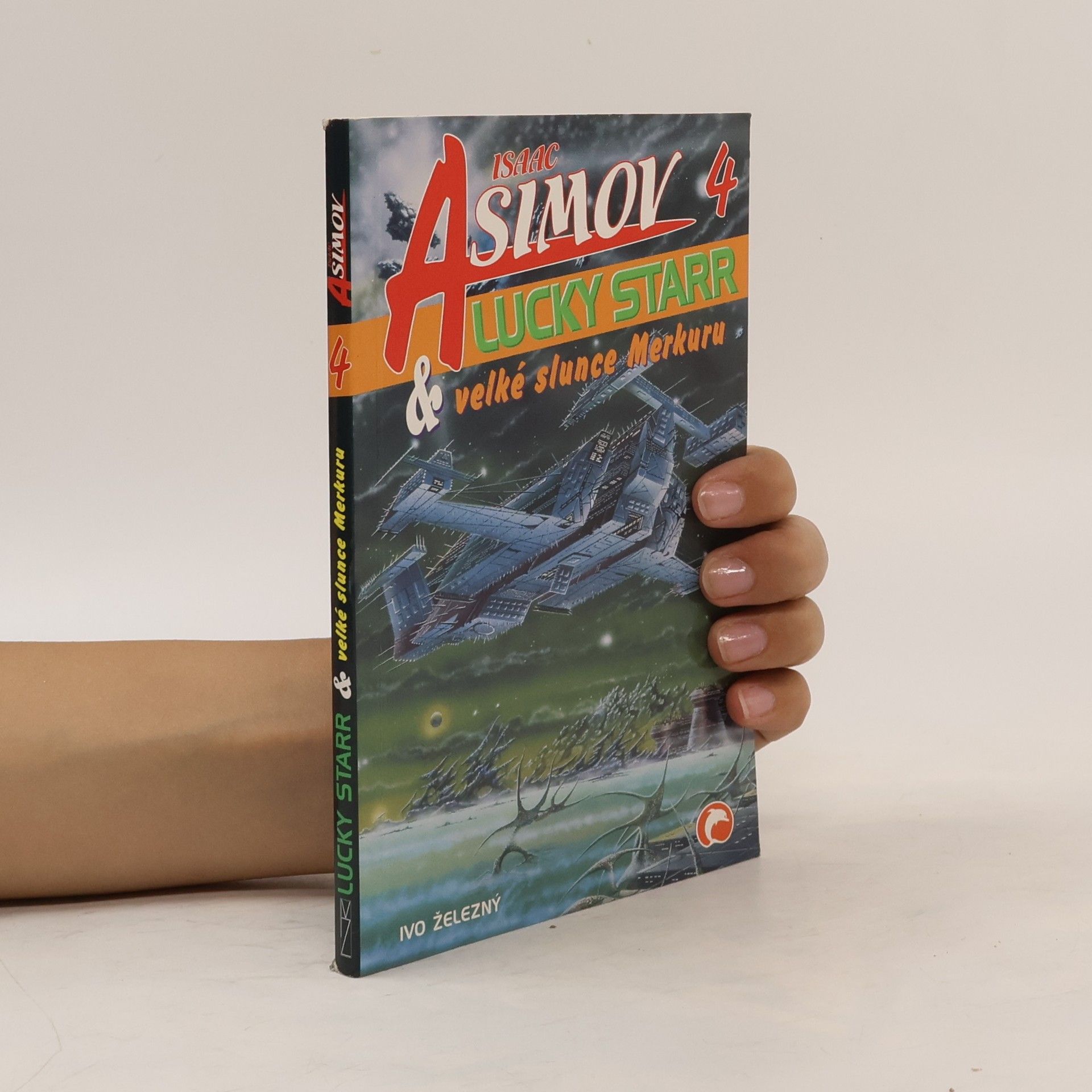Isaac Asimov Lucky Starr a velké slunce Merkuru