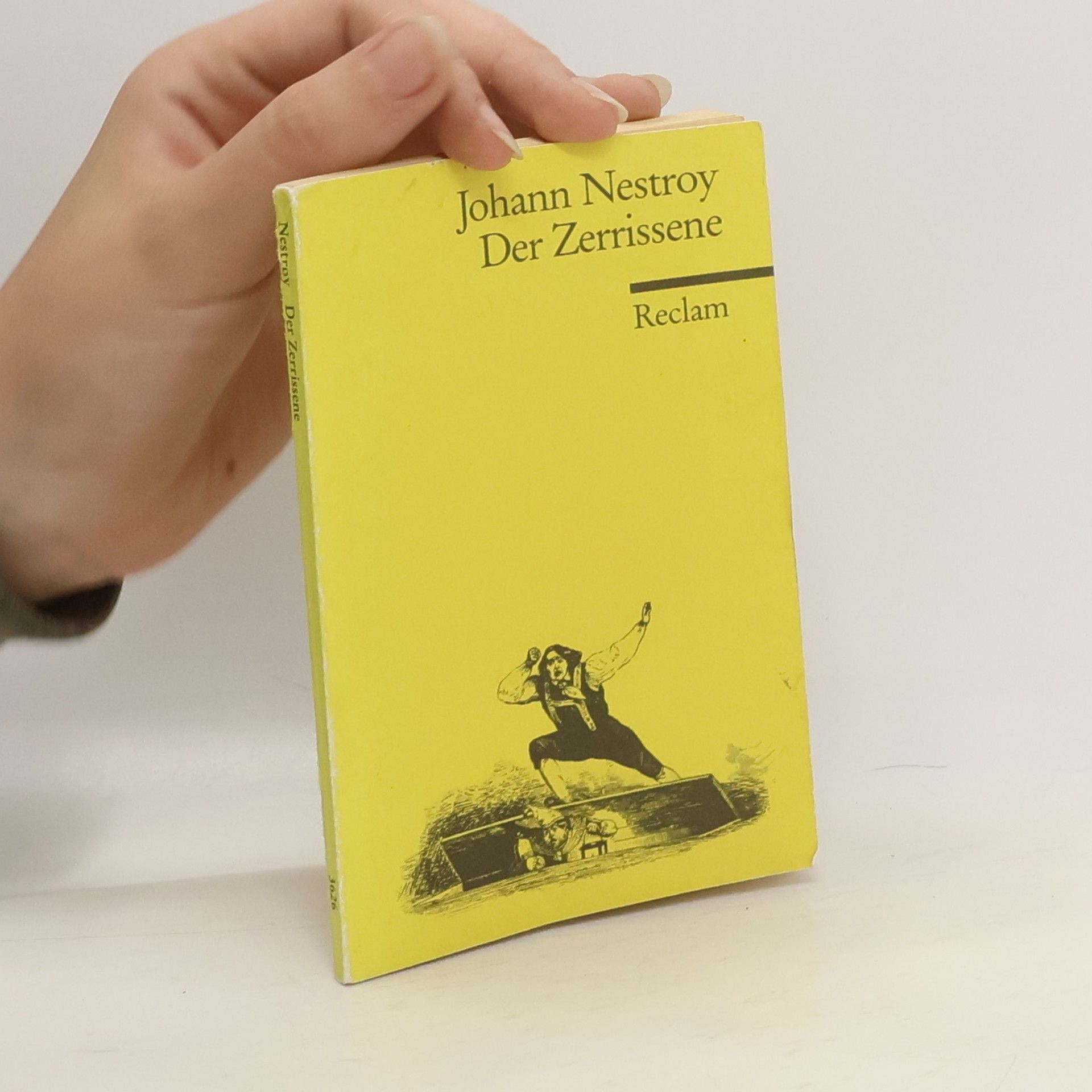 Johann Nestroy Der Zerrissene : Posse mit Gesang in drei Akten