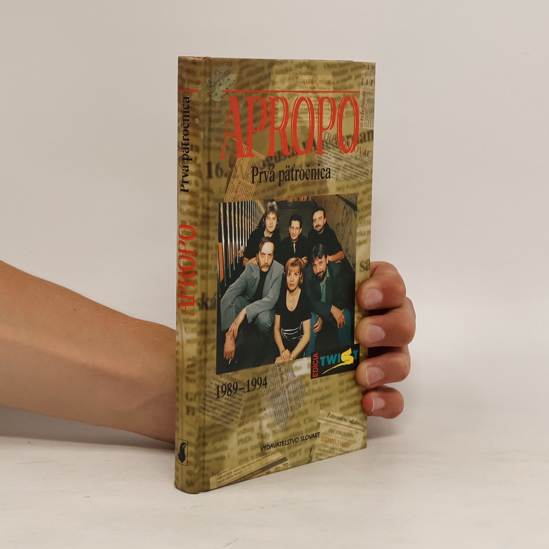 Apropo - Prvá päťročnica 1989 - 1994