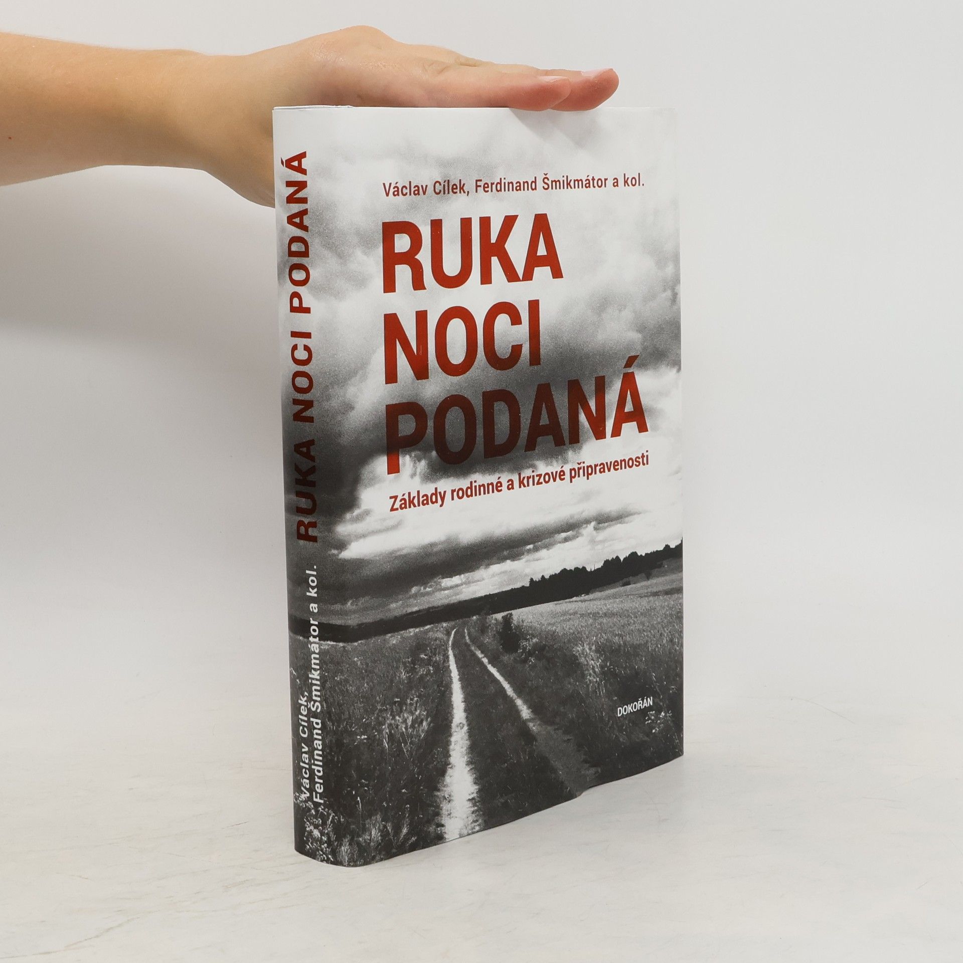 Václav Cílek Ruka noci podaná. Základy rodinné a krizové připravenosti