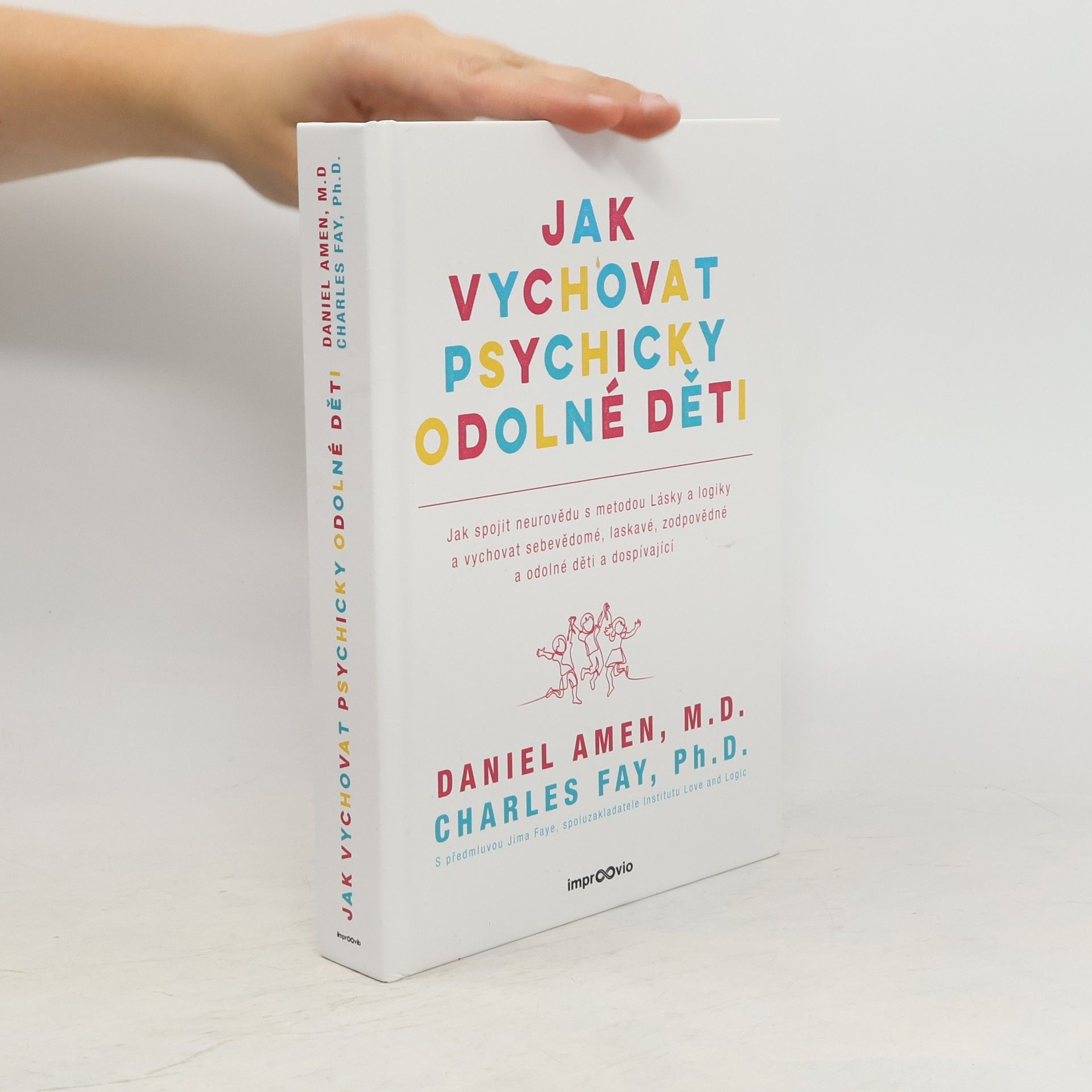 Daniel Amen Jak vychovat psychicky odolné děti