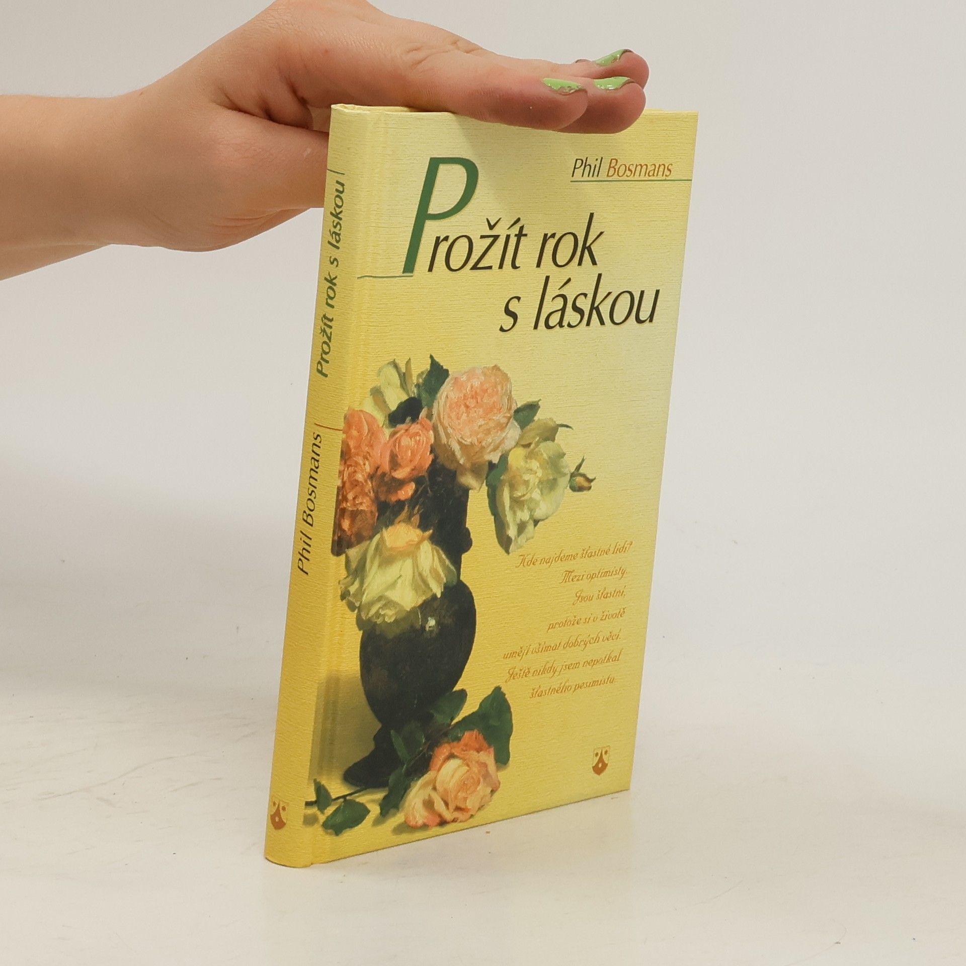 Phil Bosmans Prožít rok s láskou