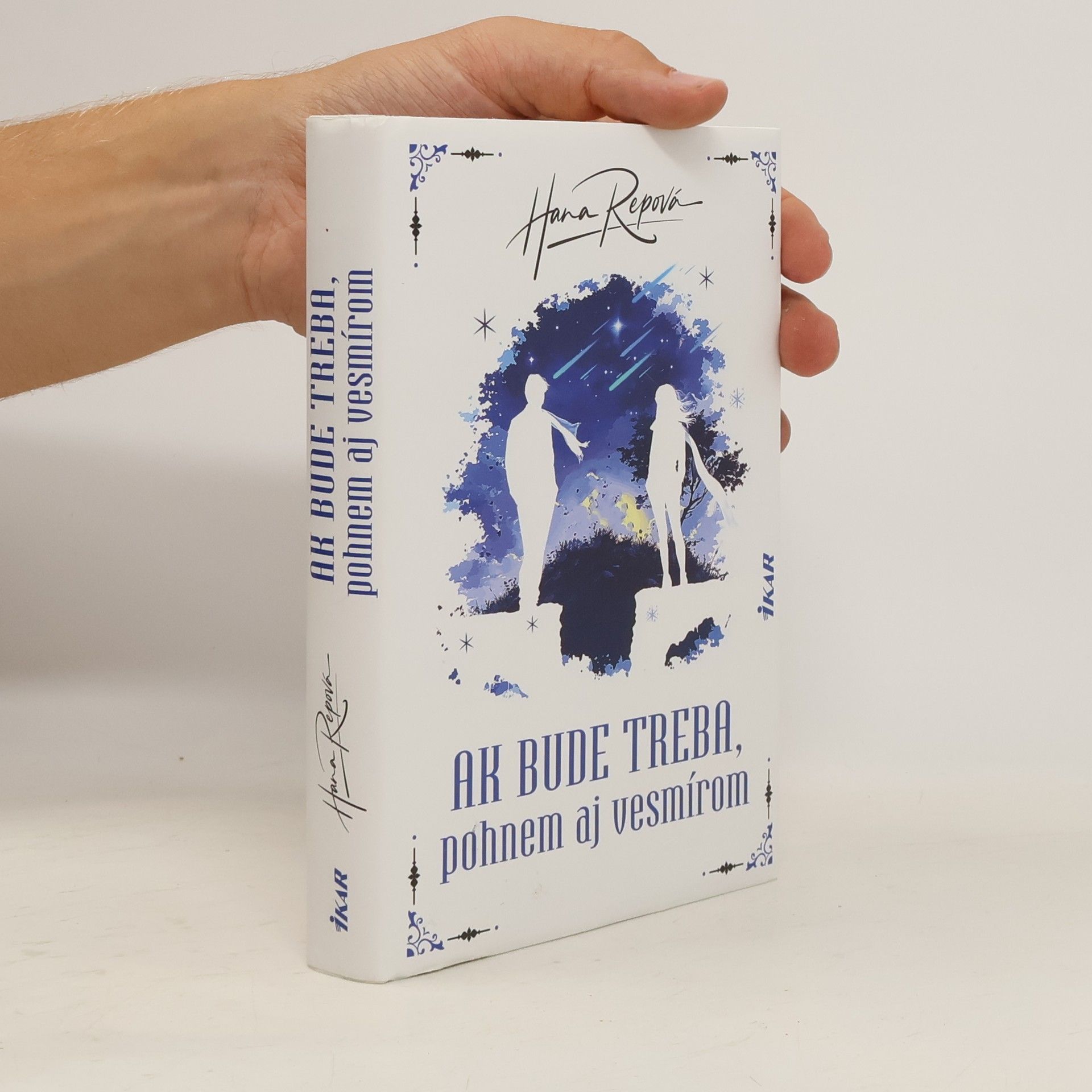 Hana Repova Ak bude treba, pohnem aj vesmírom
