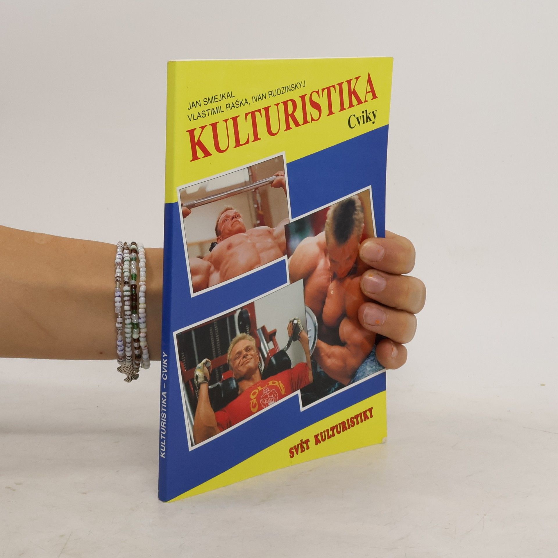 Jan Smejkal Kulturistika. Cviky