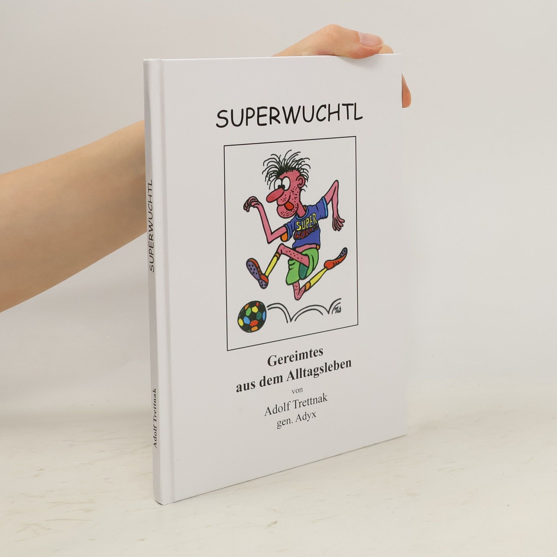 Adolf Trettnak Superwuchtl
