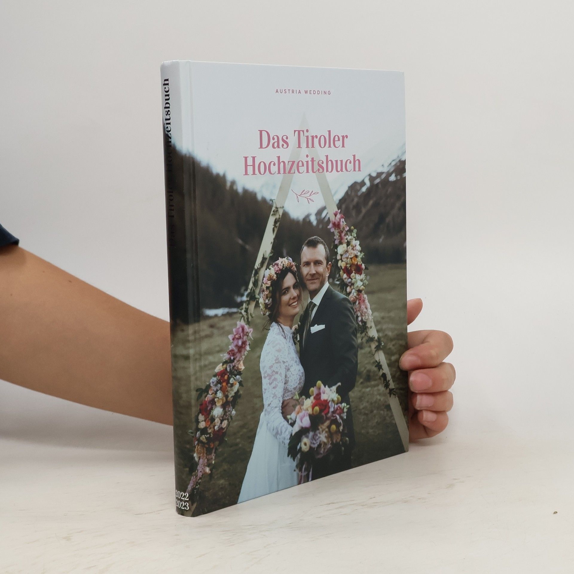 Collectif d'auteurs Das Tiroler Hochzeitsbuch 2022/2023