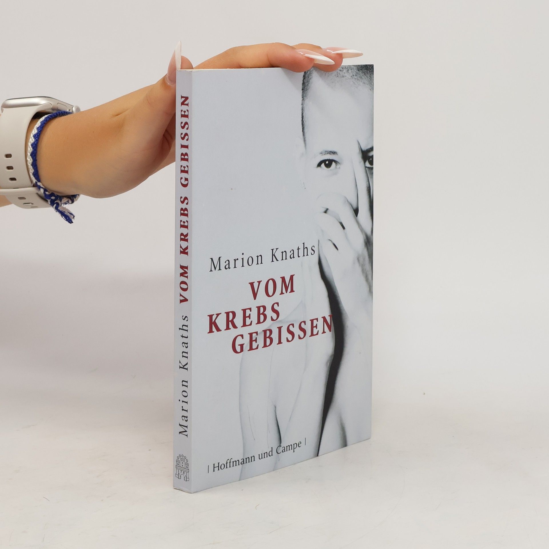 Marion Knaths Vom Krebs gebissen