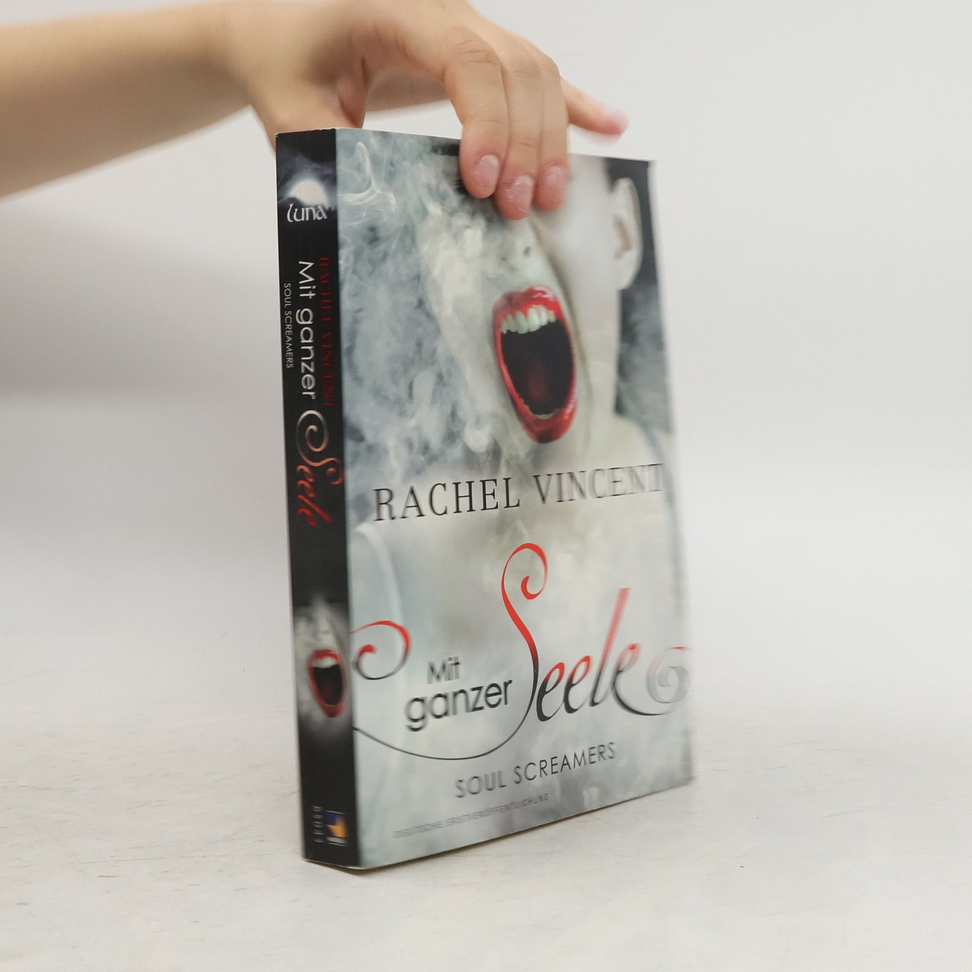 Rachel Vincent Soul Screamers: Mit ganzer Seele