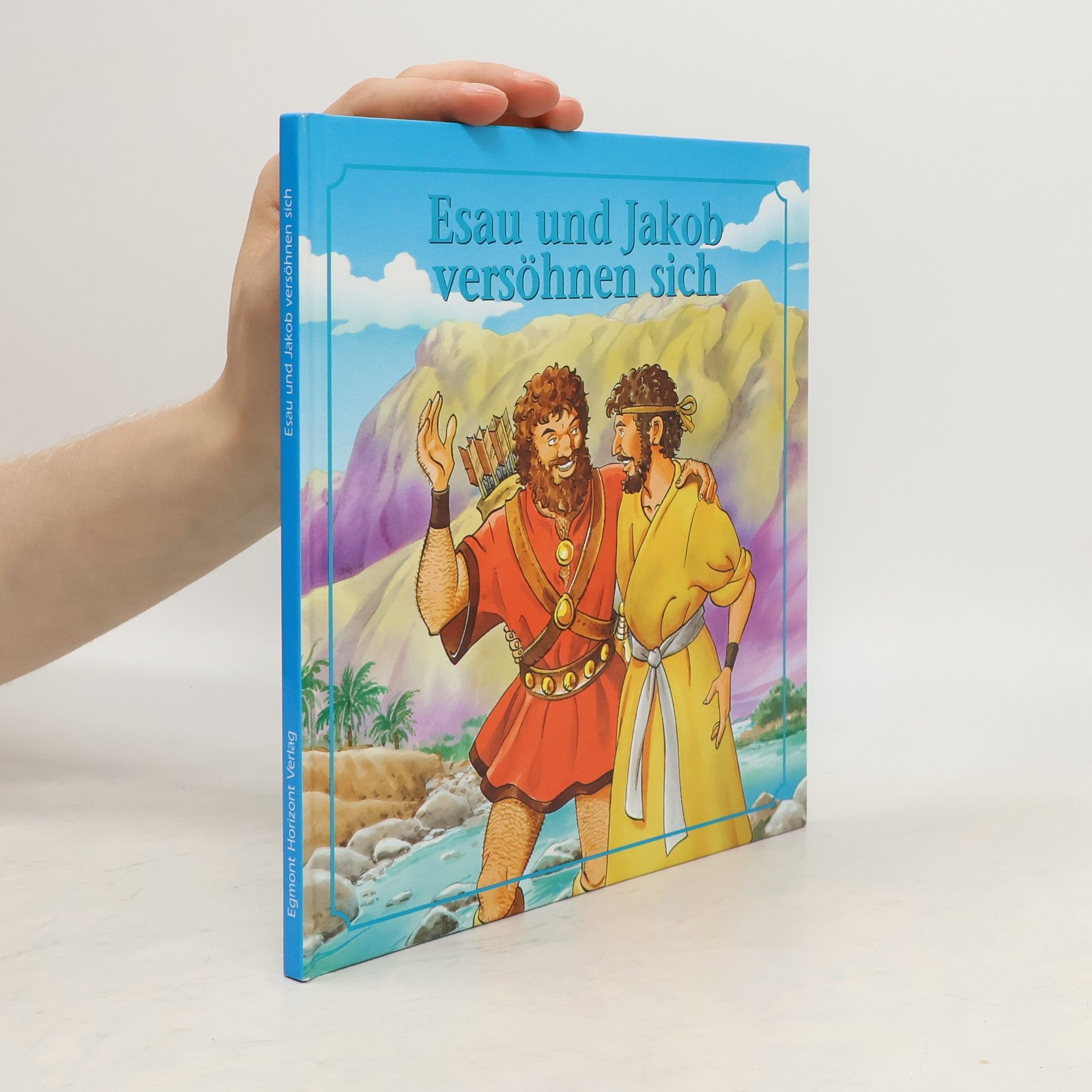 Collectif d'auteurs Esau und Jakob versöhnen sich