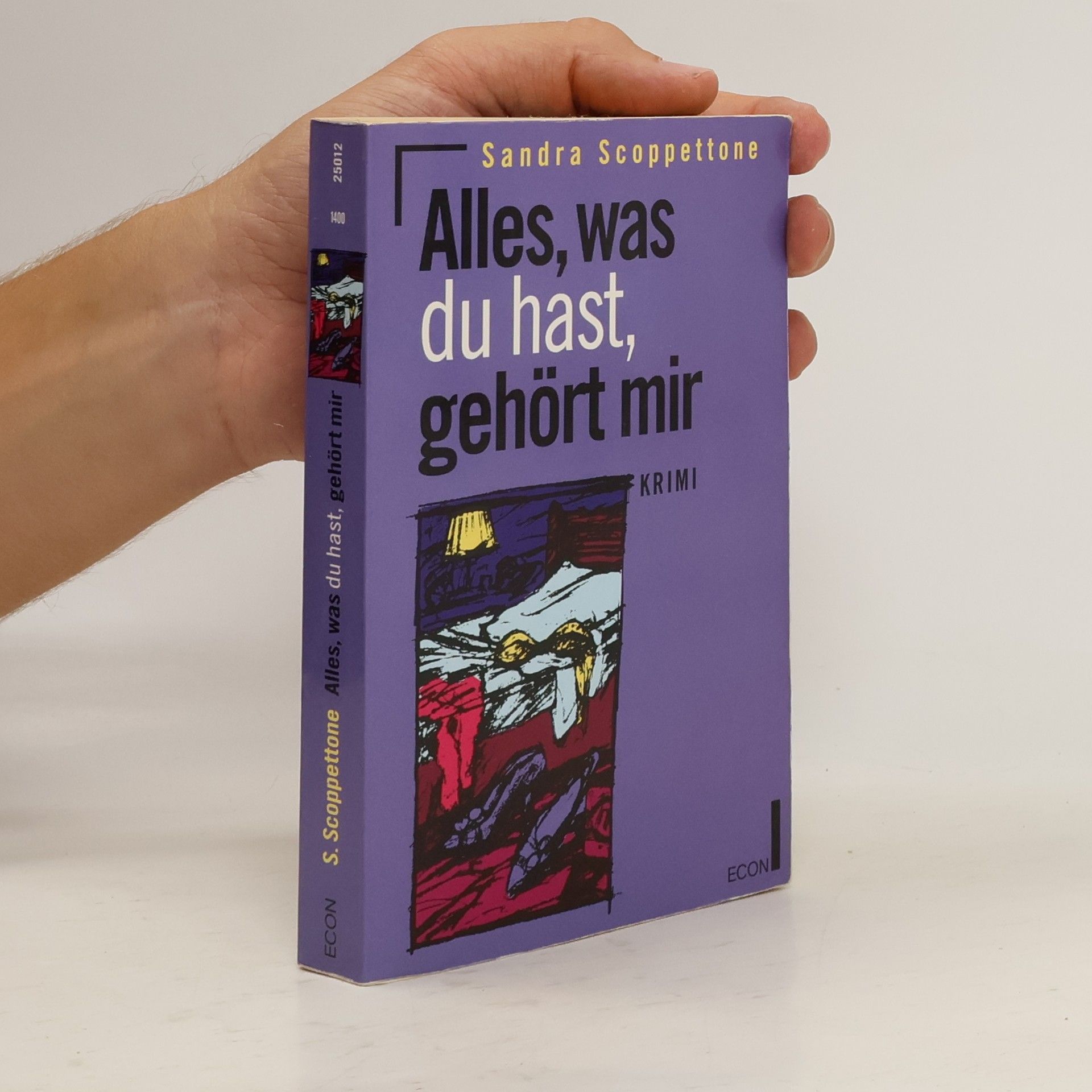 Sandra Scoppettone Alles, was du hast, gehört mir