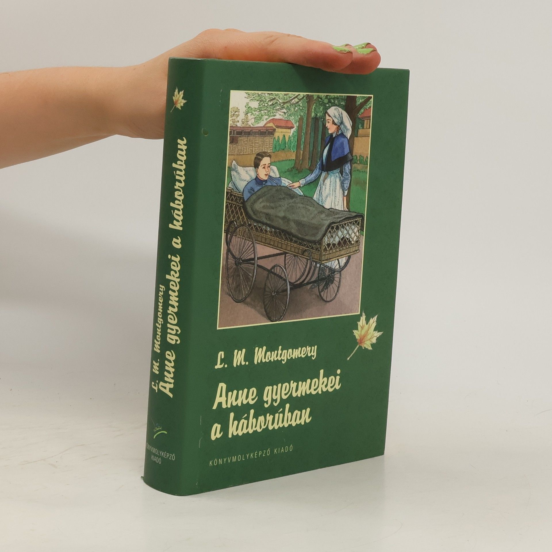 Lucy Maud Montgomery Anne gyermekei a háborúban