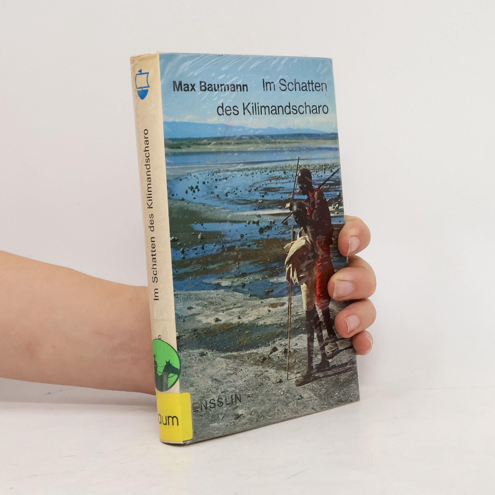 Max Baumann Im Schatten des Kilimandscharo