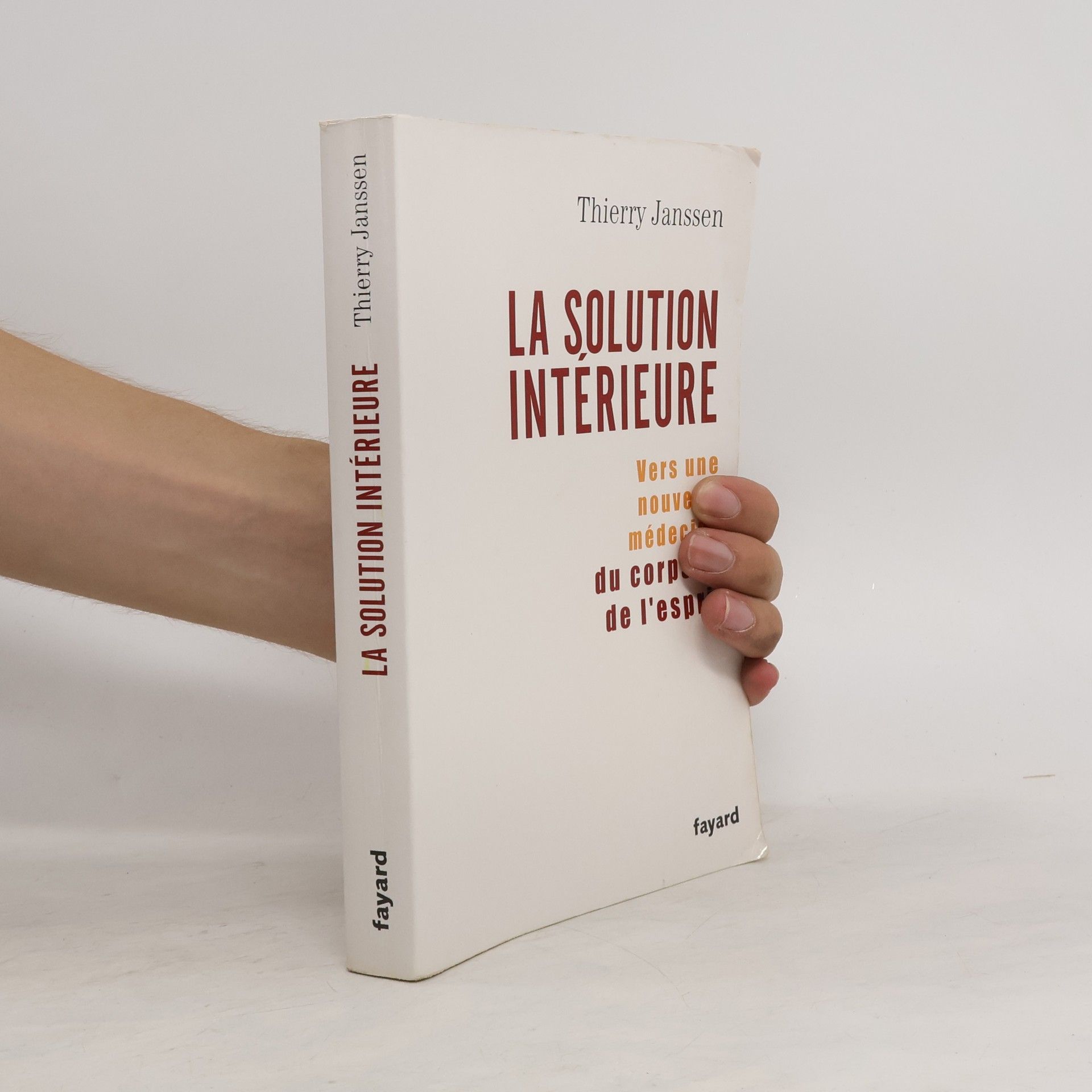 Thierry Janssen La solution intérieure