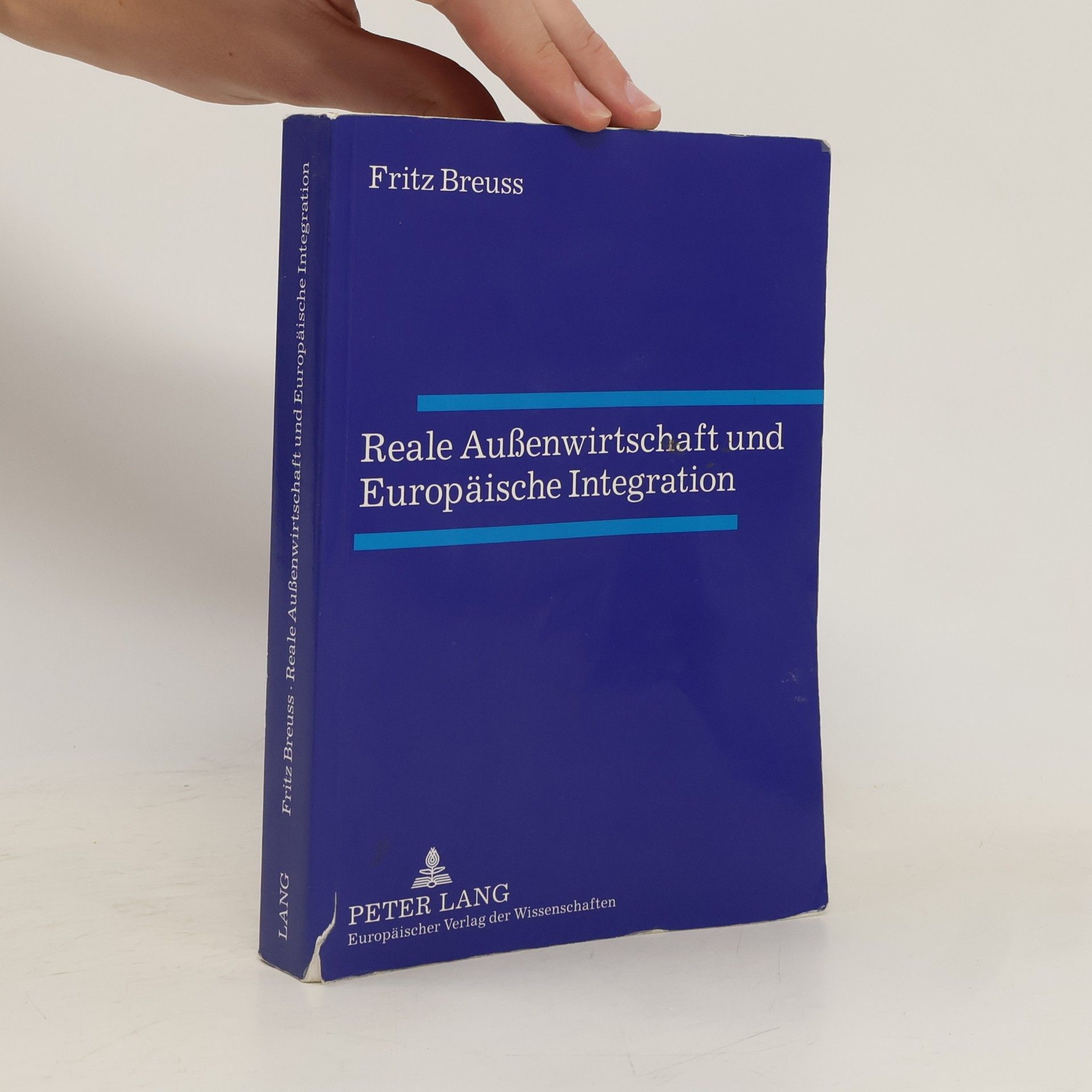 Fritz Breuss Reale Außenwirtschaft und europäische Integration