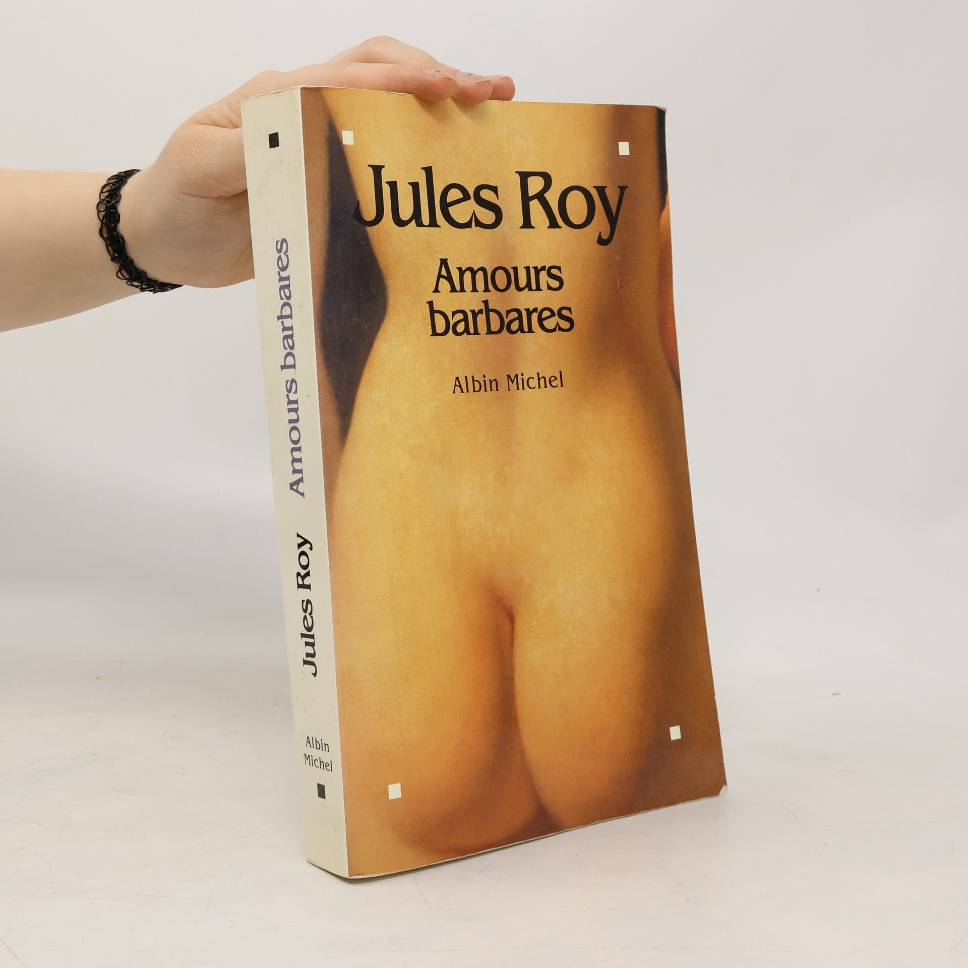 Jules Roy Amours barbares
