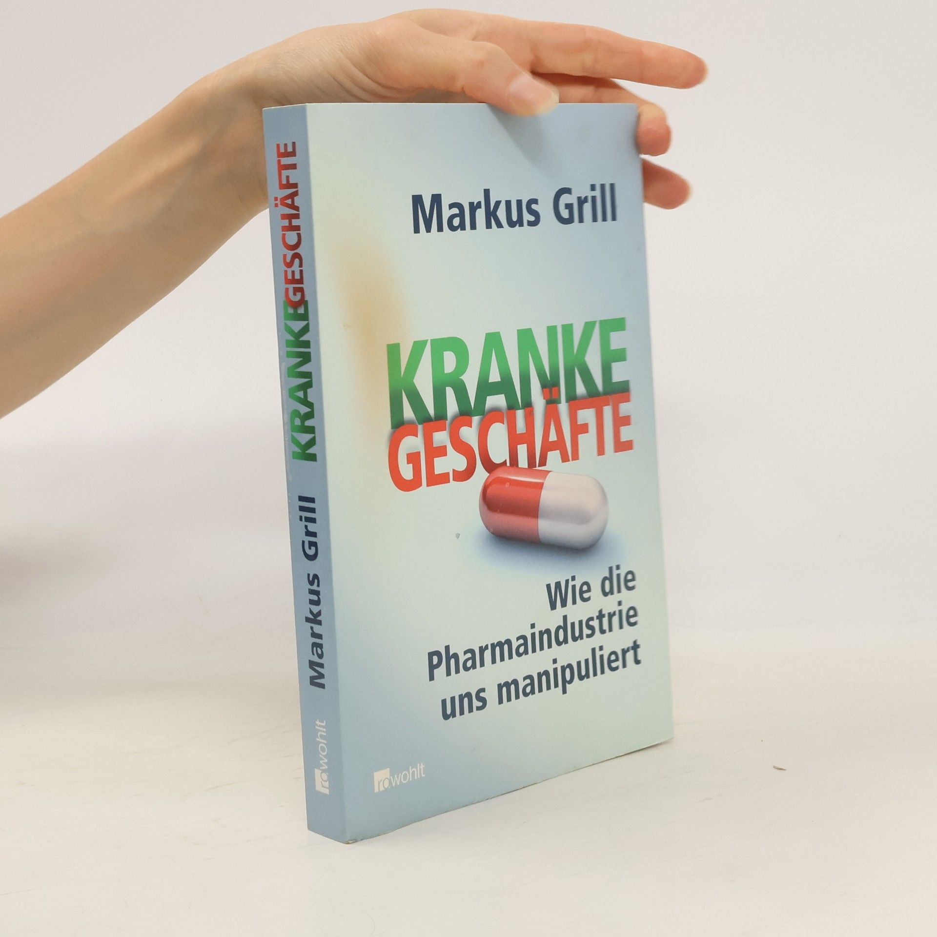 Markus Grill Kranke Geschäfte