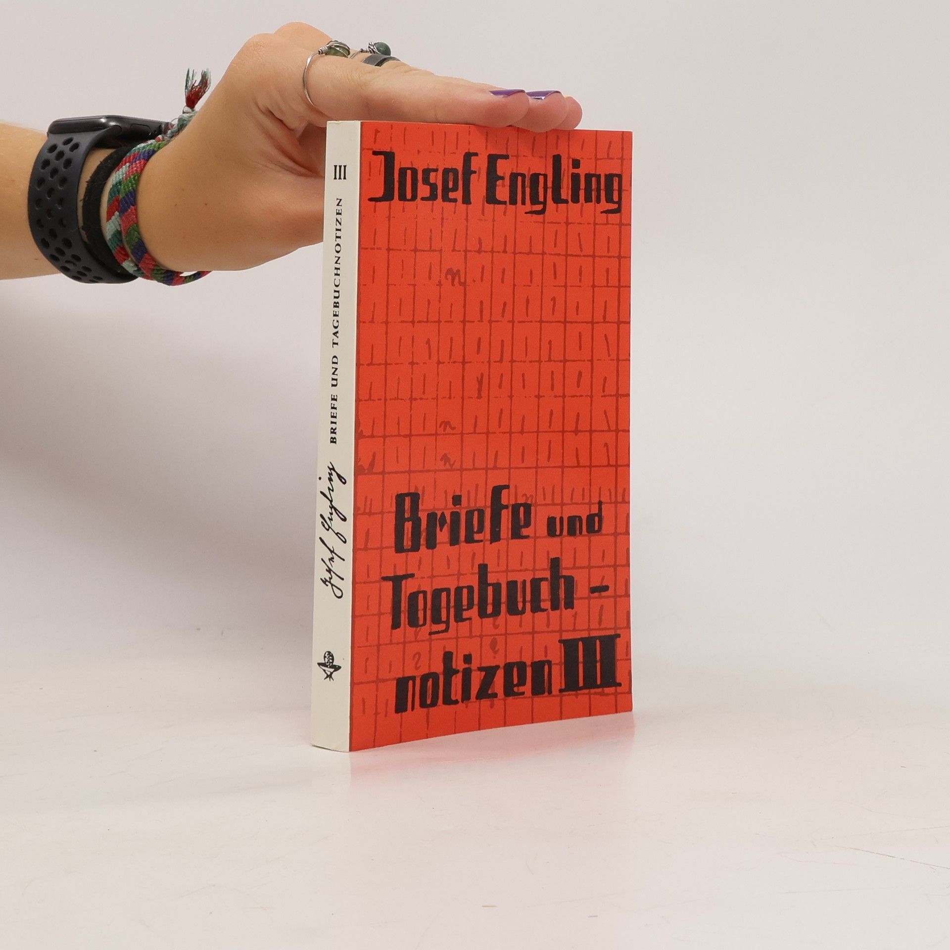 Josef Engling  Briefe und Tagebuchnotizen III