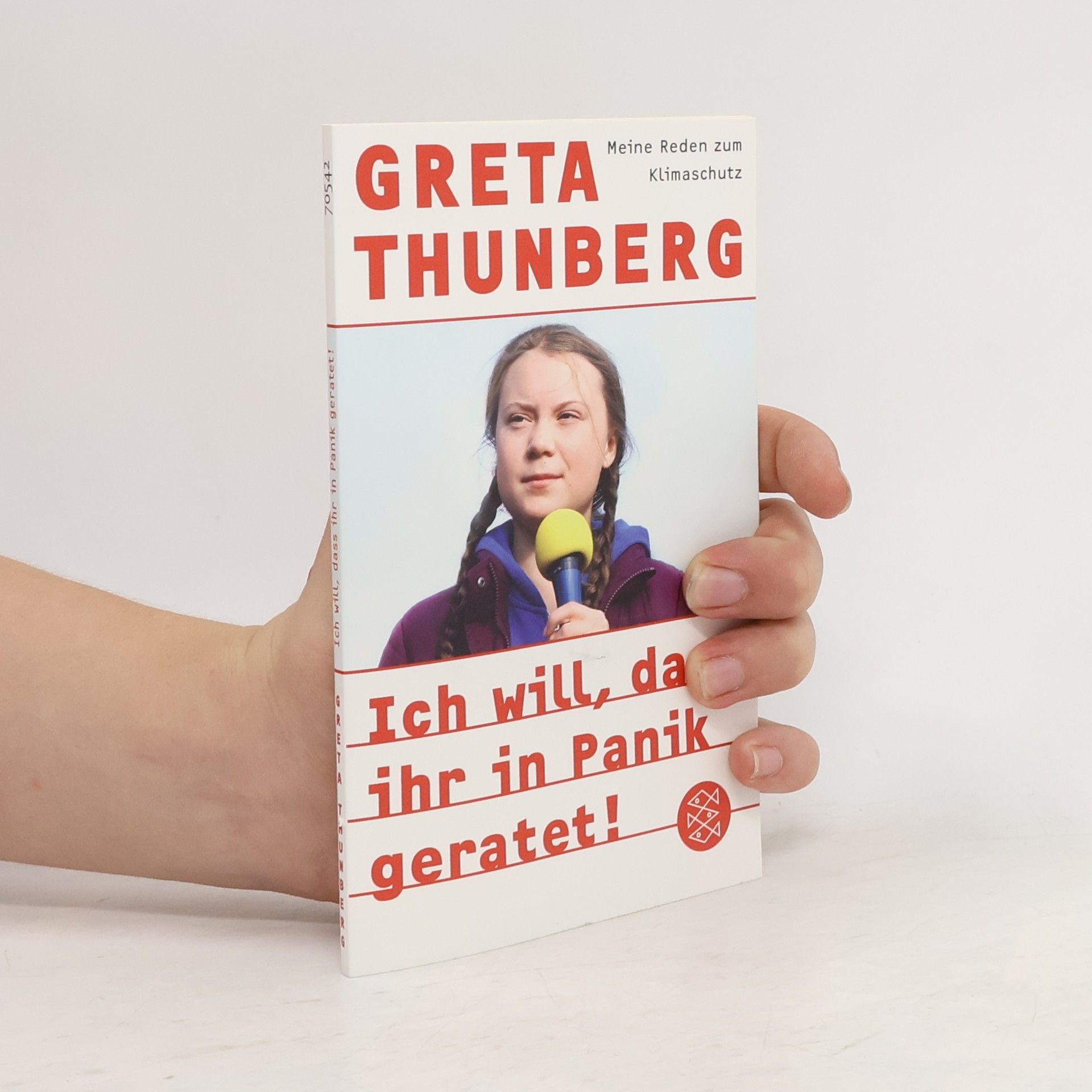 Greta Thunberg Ich will, dass ihr in Panik geratet!