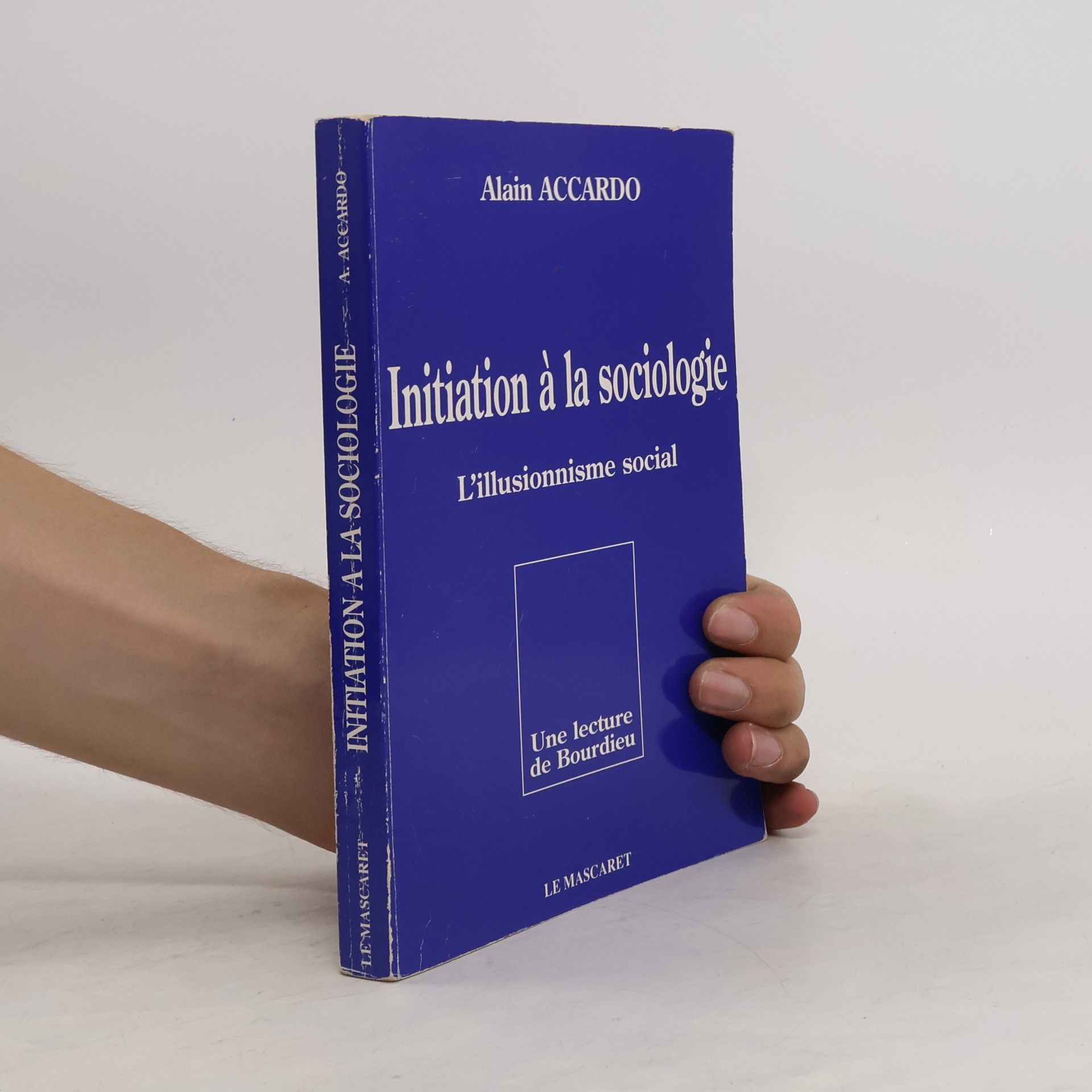 Alain Accardo Initiation à la sociologie