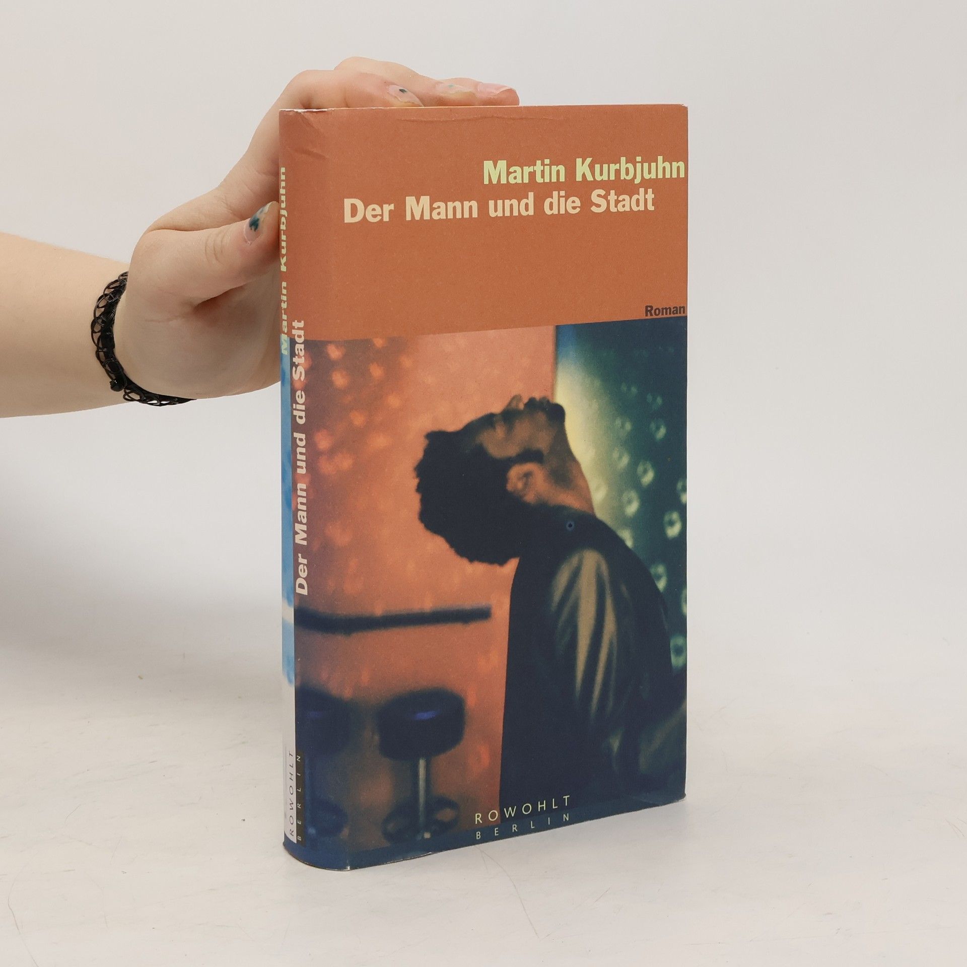 Martin Kurbjuhn Der Mann und die Stadt