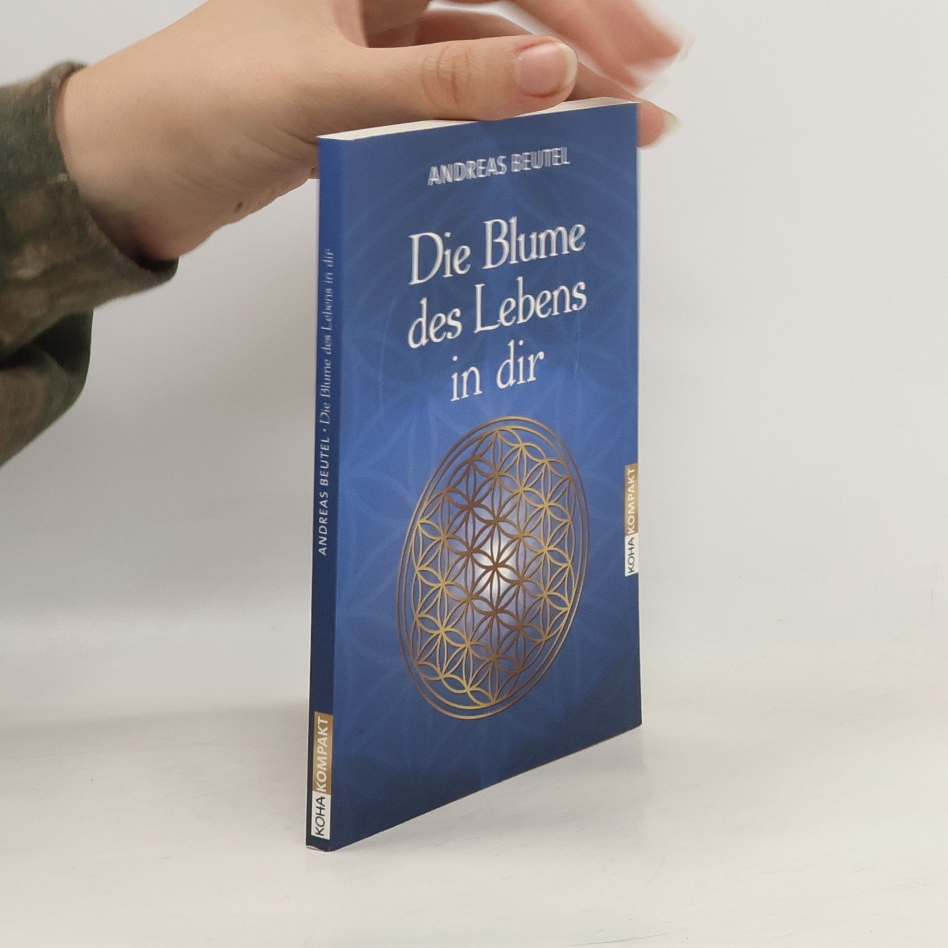 Andreas Beutel Die Blume des Lebens in dir