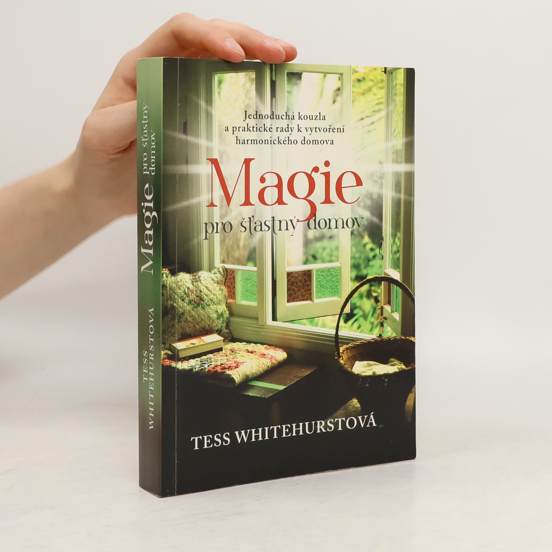 Tess Whitehurst Magie pro šťastný domov