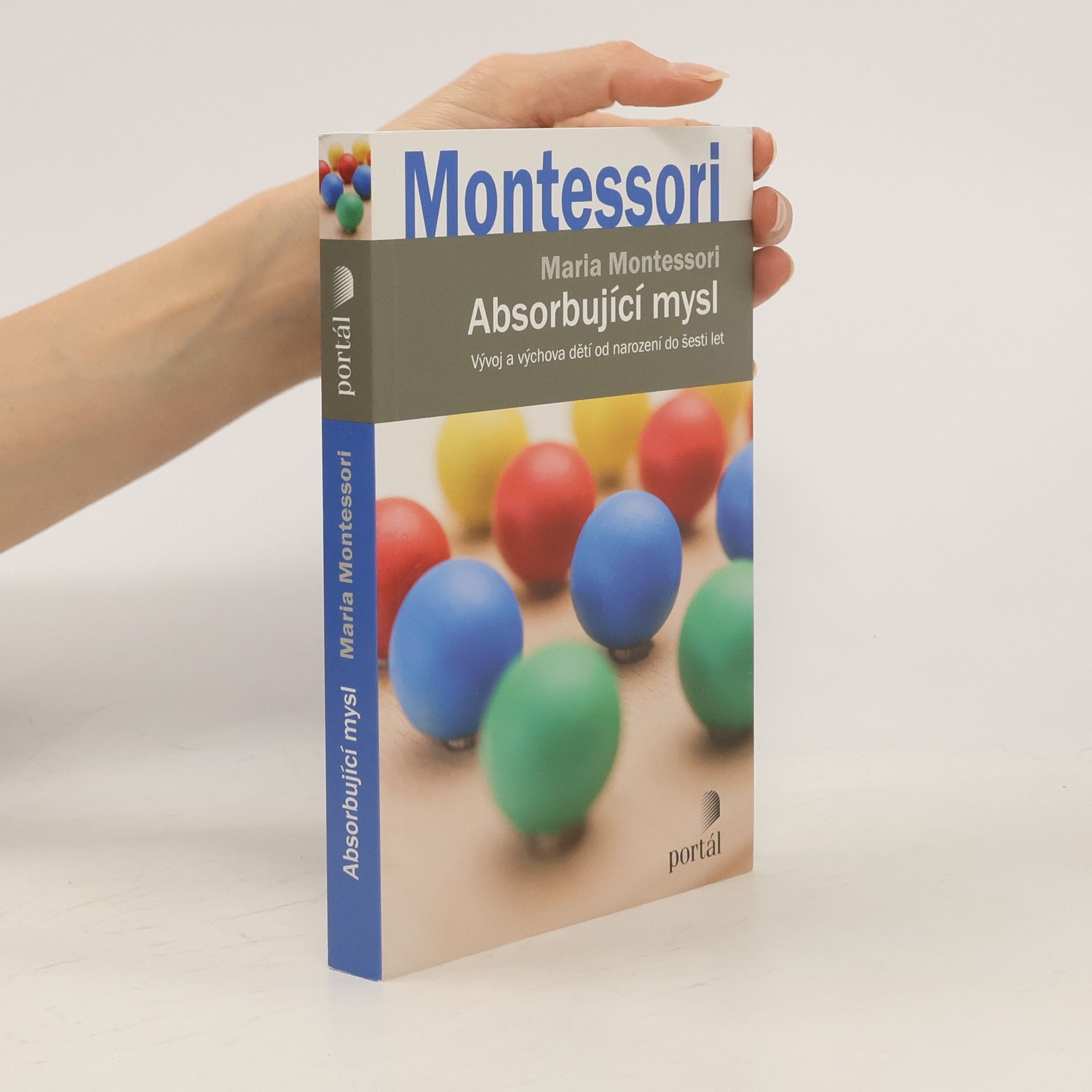 Maria Montessoriová Absorbující mysl