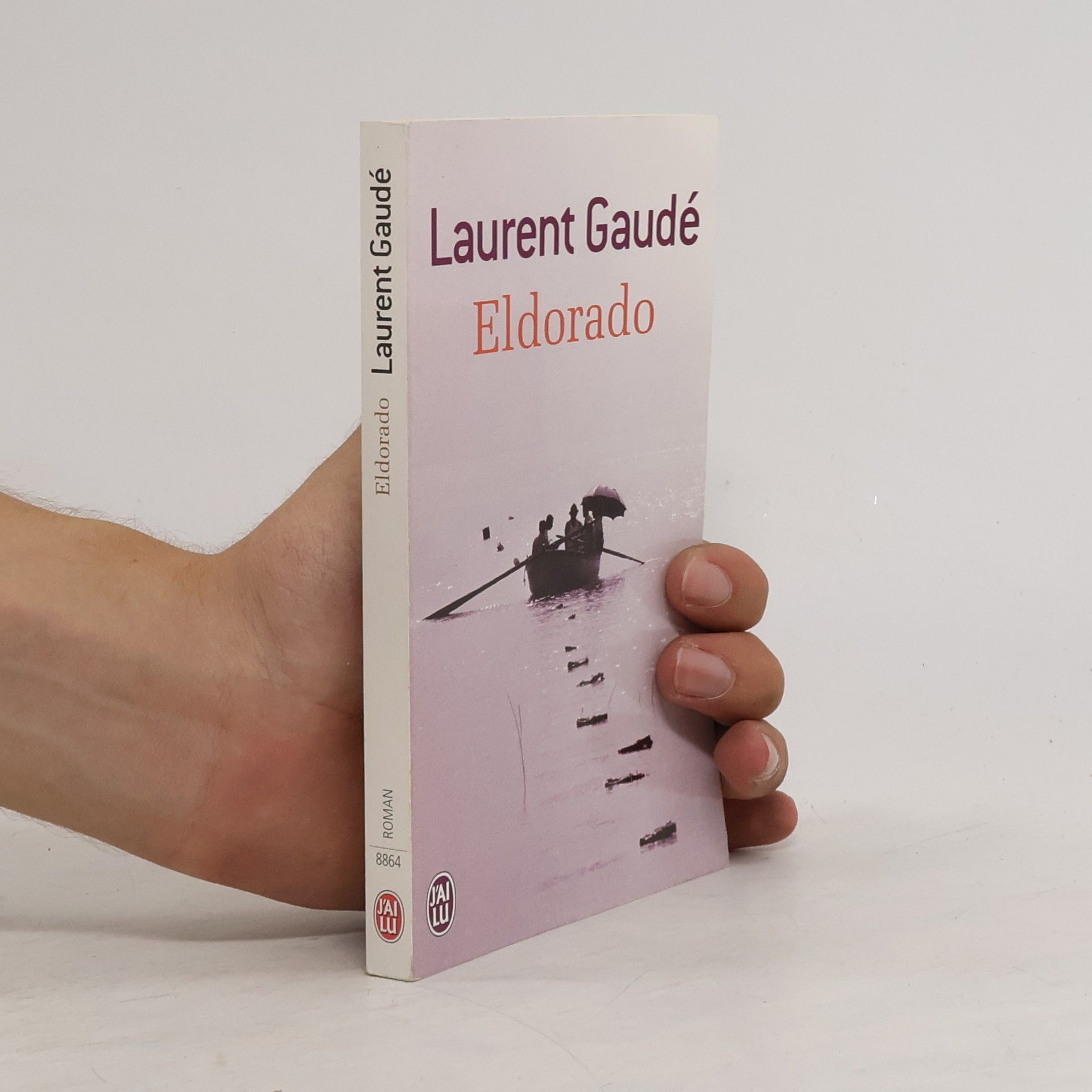 Laurent Gaudé Eldorado