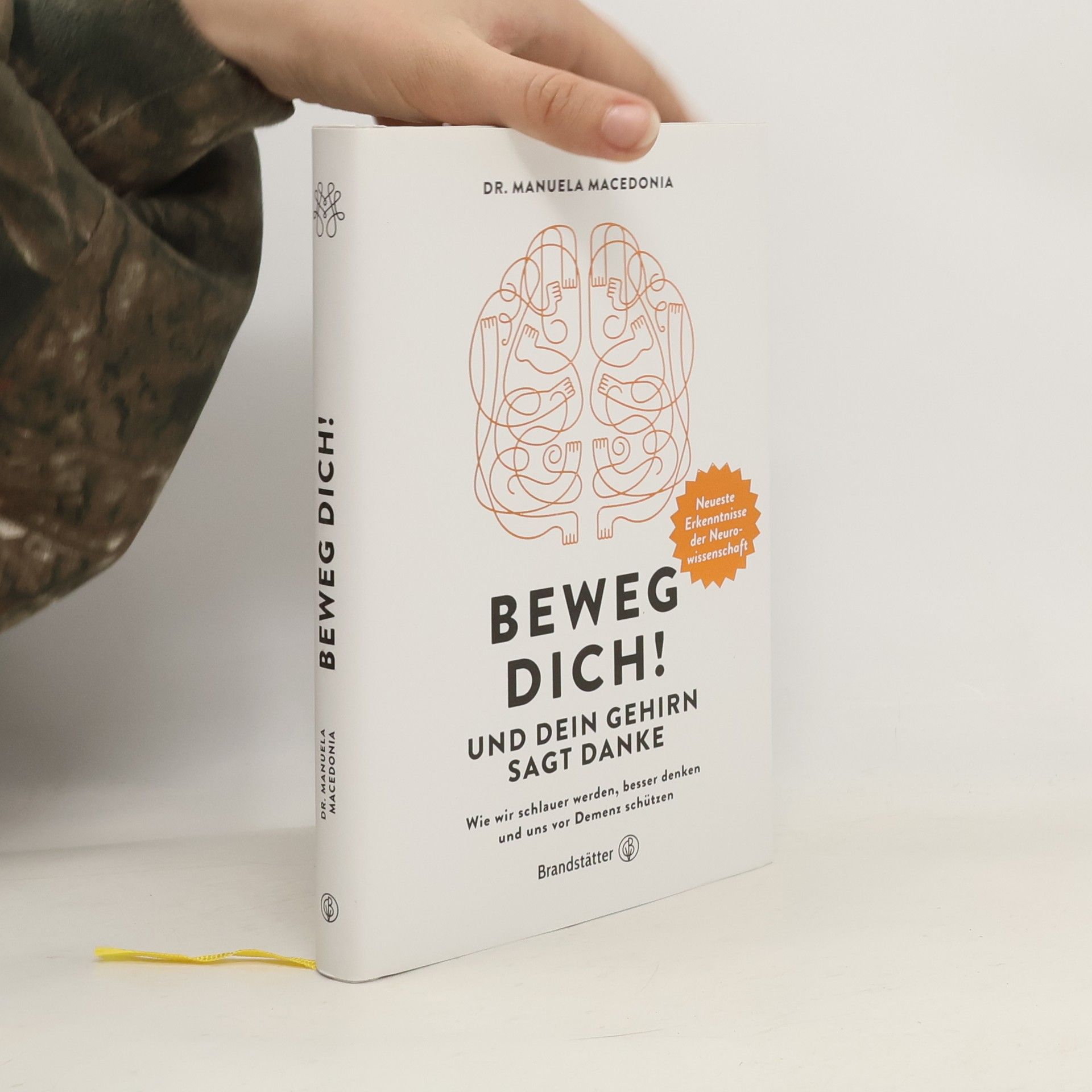 Manuela Macedonia Beweg dich! Und dein Gehirn sagt Danke