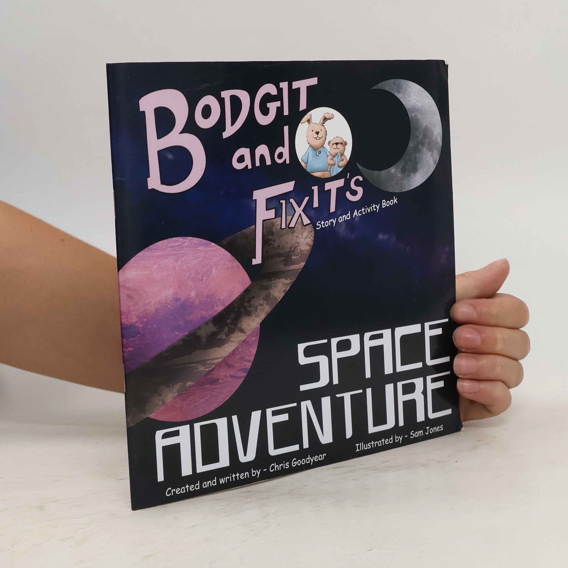 Chris Goodyear Bodgit and Fixit's Space Adventure