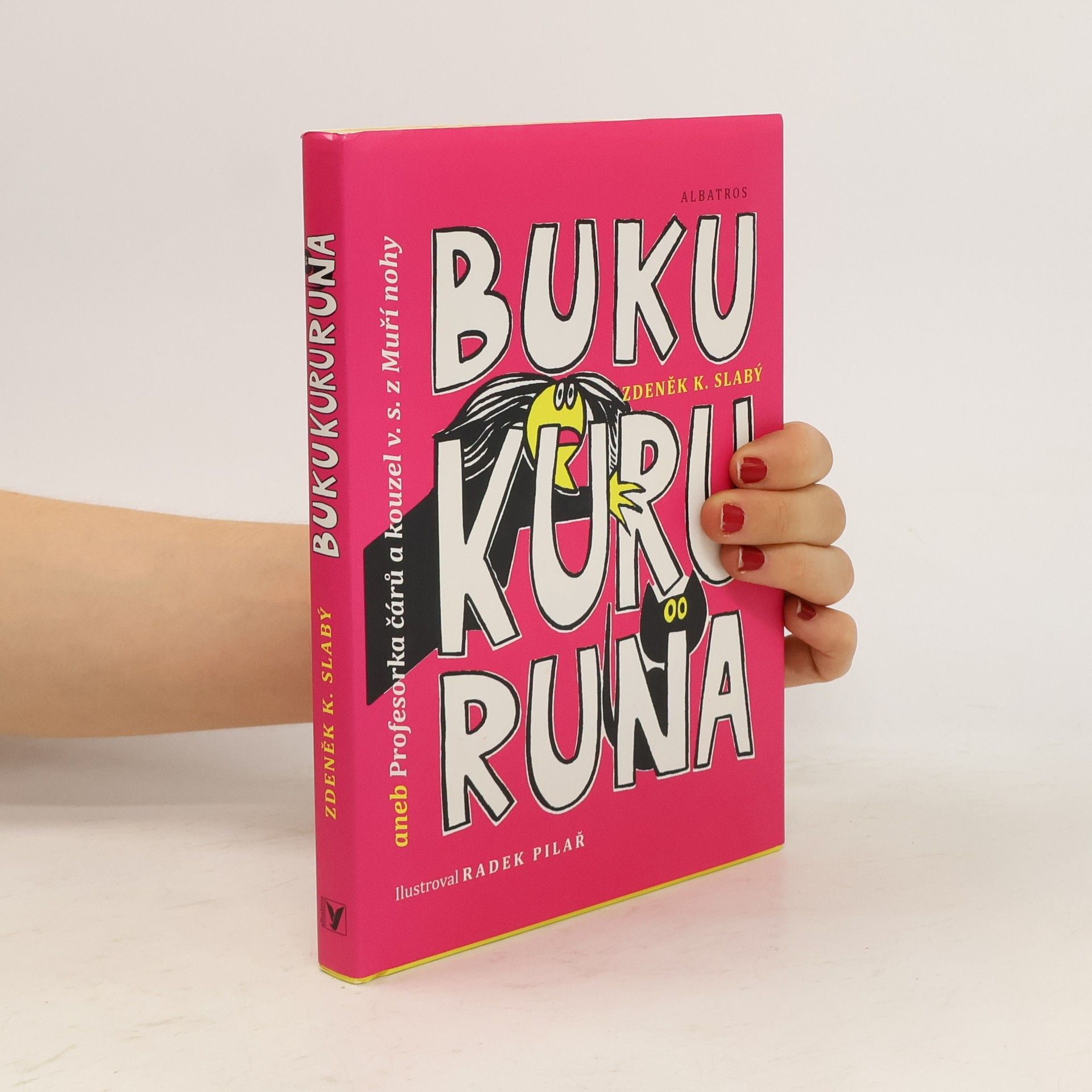 Zdeněk Karel Slabý Bukukururuna