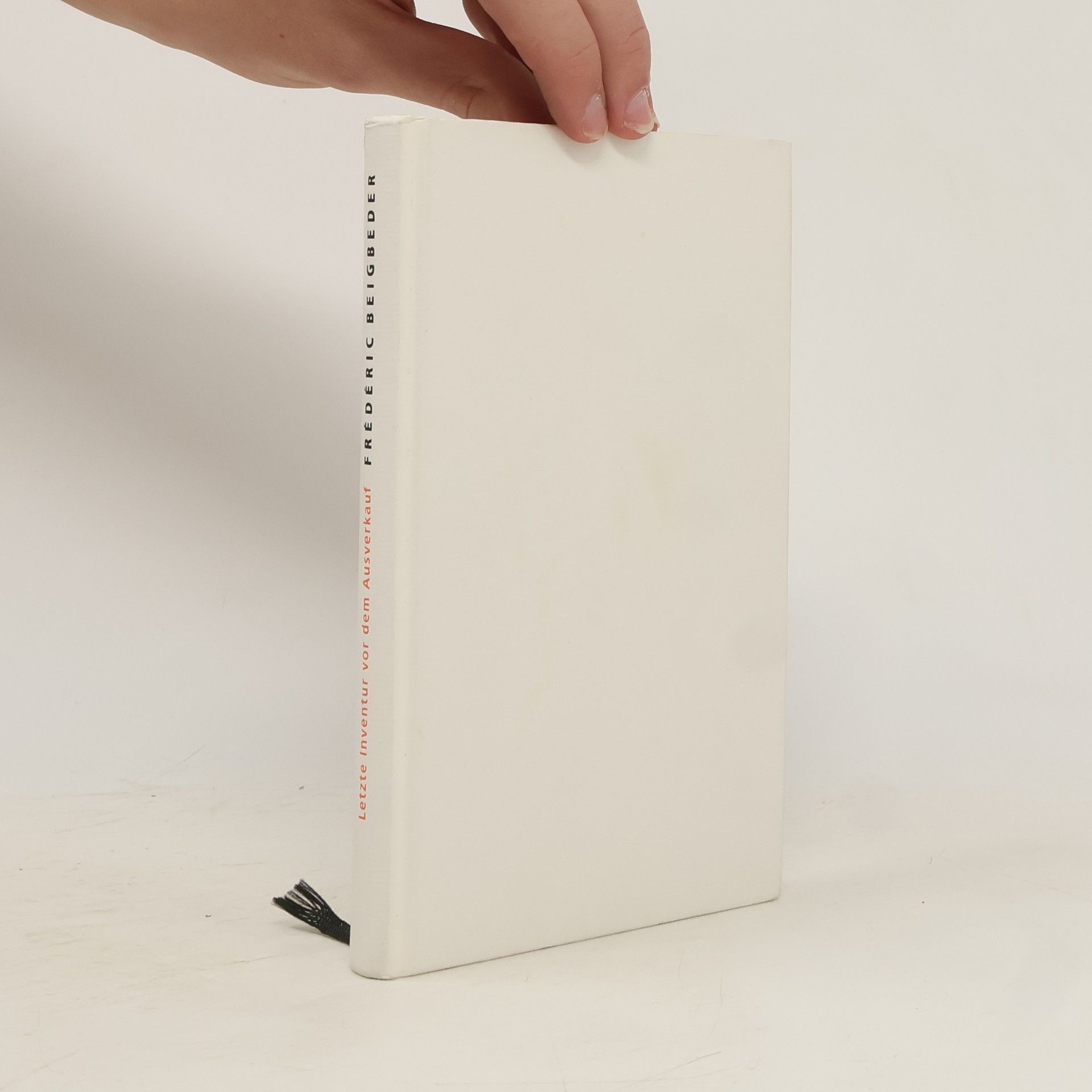 Frédéric Beigbeder Letzte Inventur vor dem Ausverkauf : Die fünfzig besten Bücher des 20. Jahrhunderts