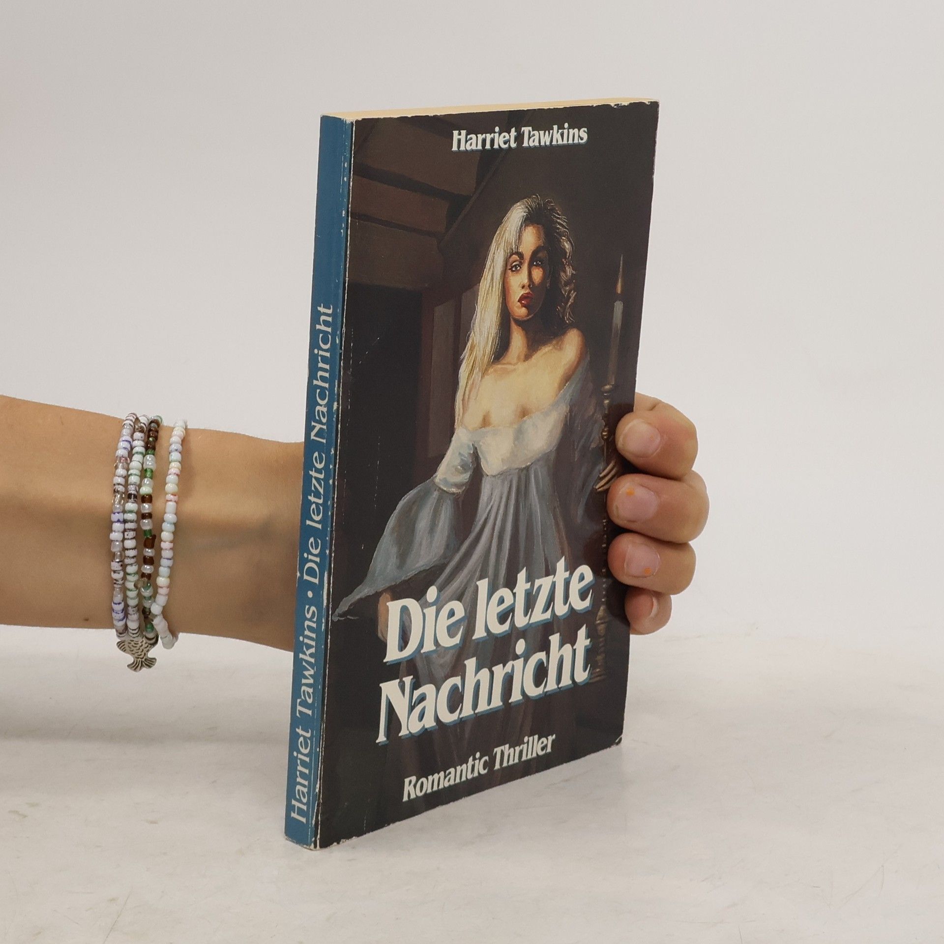 Tawkins Harriet Die letzte Nachricht
