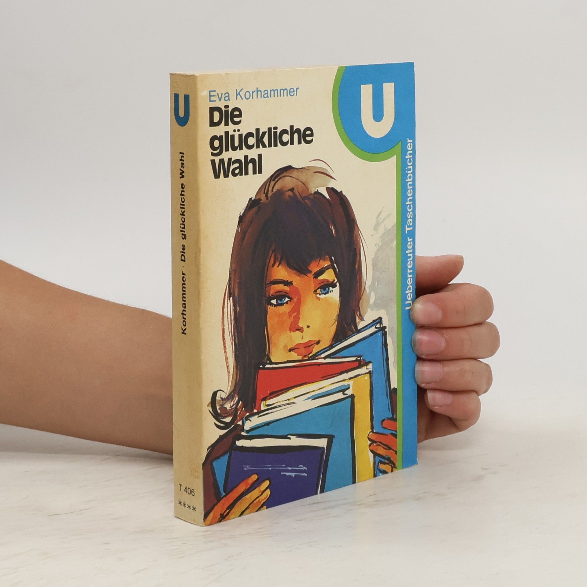 Eva Korhammer Die glückliche Wahl