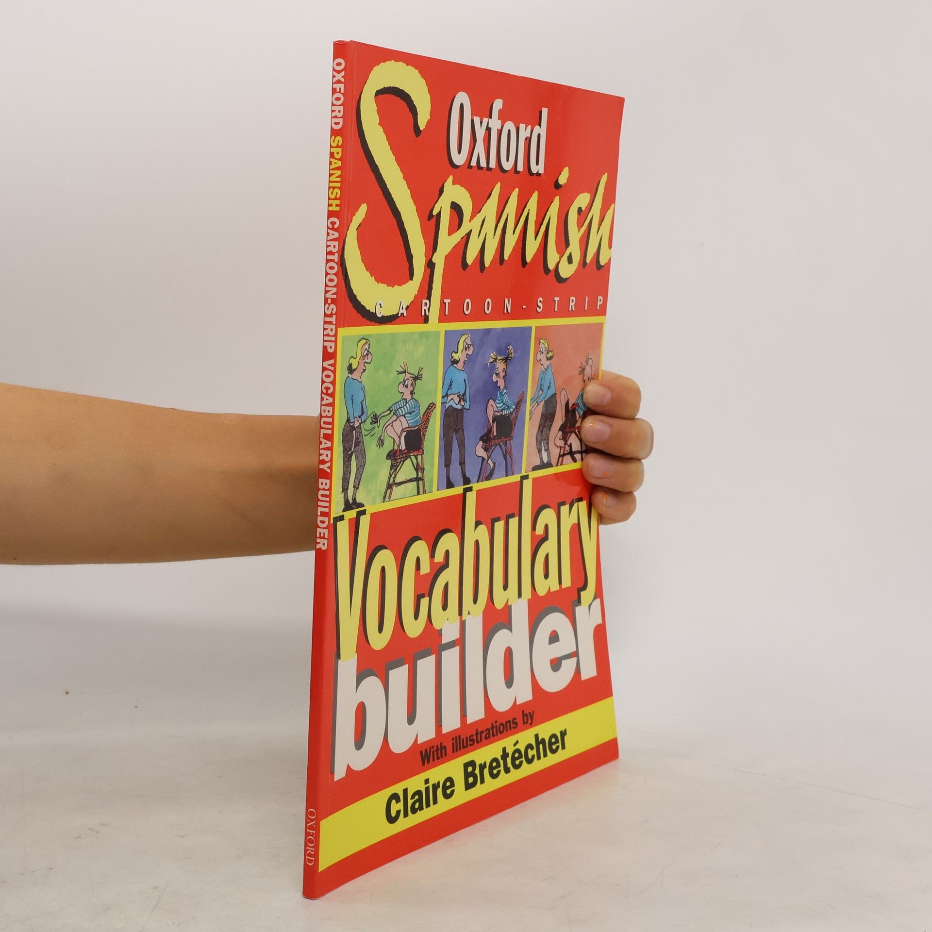 Monica Tamariz The Oxford Spanish Cartoon-Strip Vocabulary Builder