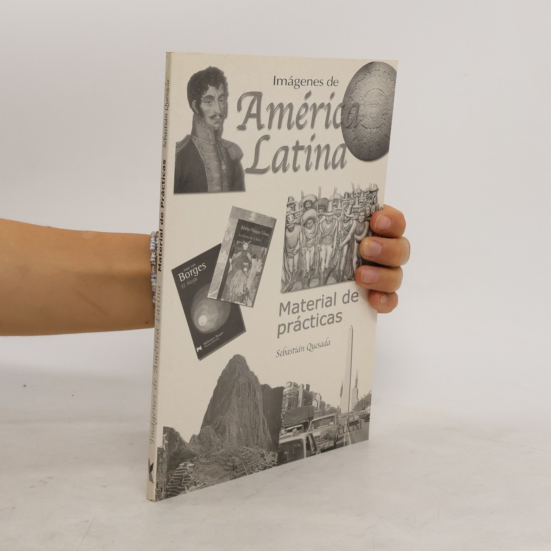 Sebastián Quesada Marco Imágenes de América Latina. Material de prácticas