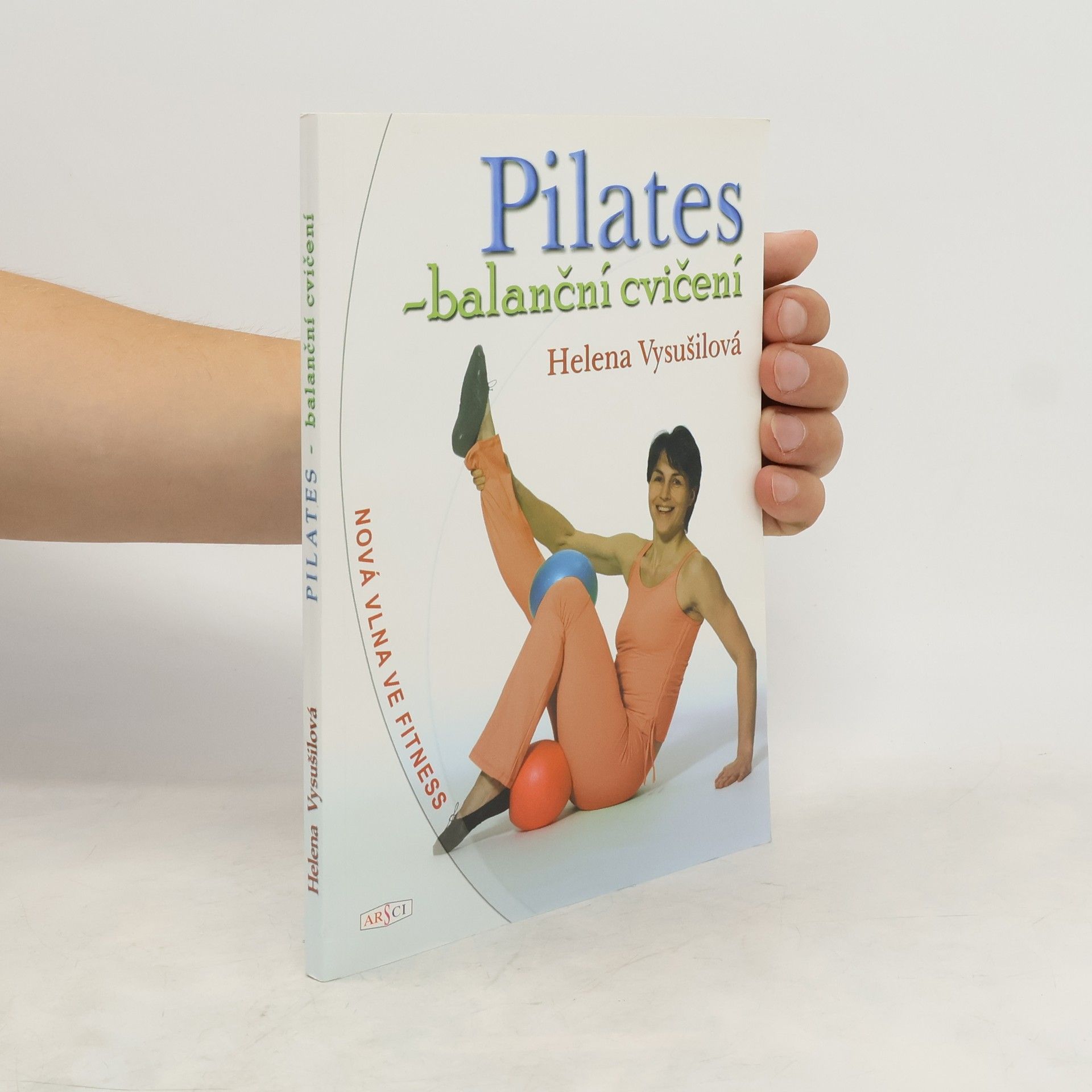 Helena Vysušilová Pilates - balanční cvičení