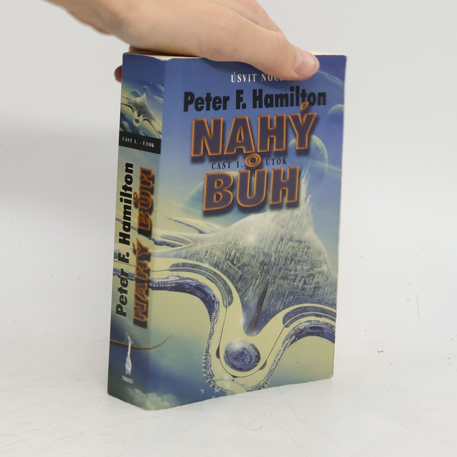 Peter F. Hamilton Nahý bůh část 1. - Útok. Úsvit noci 5