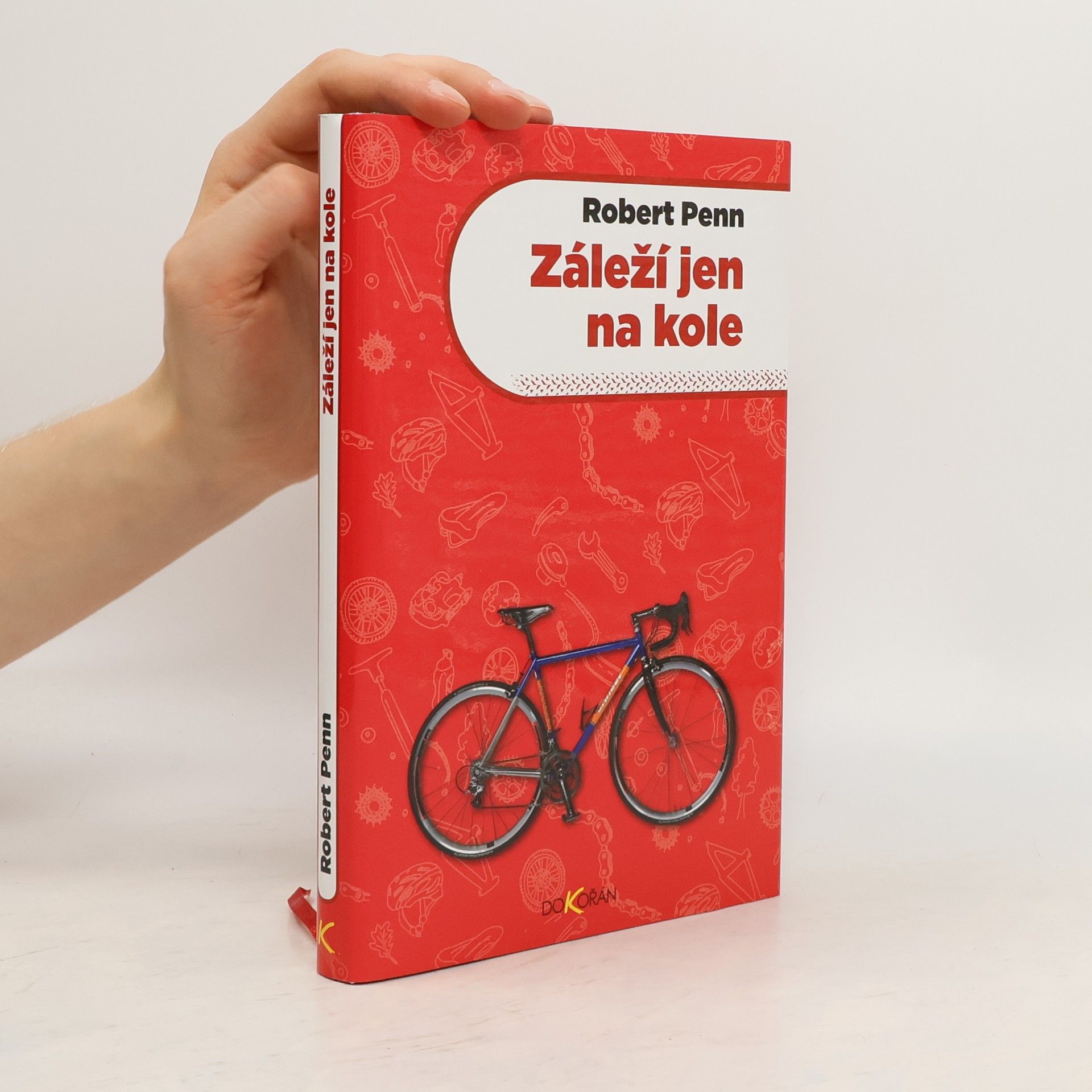 Robert Penn Záleží jen na kole