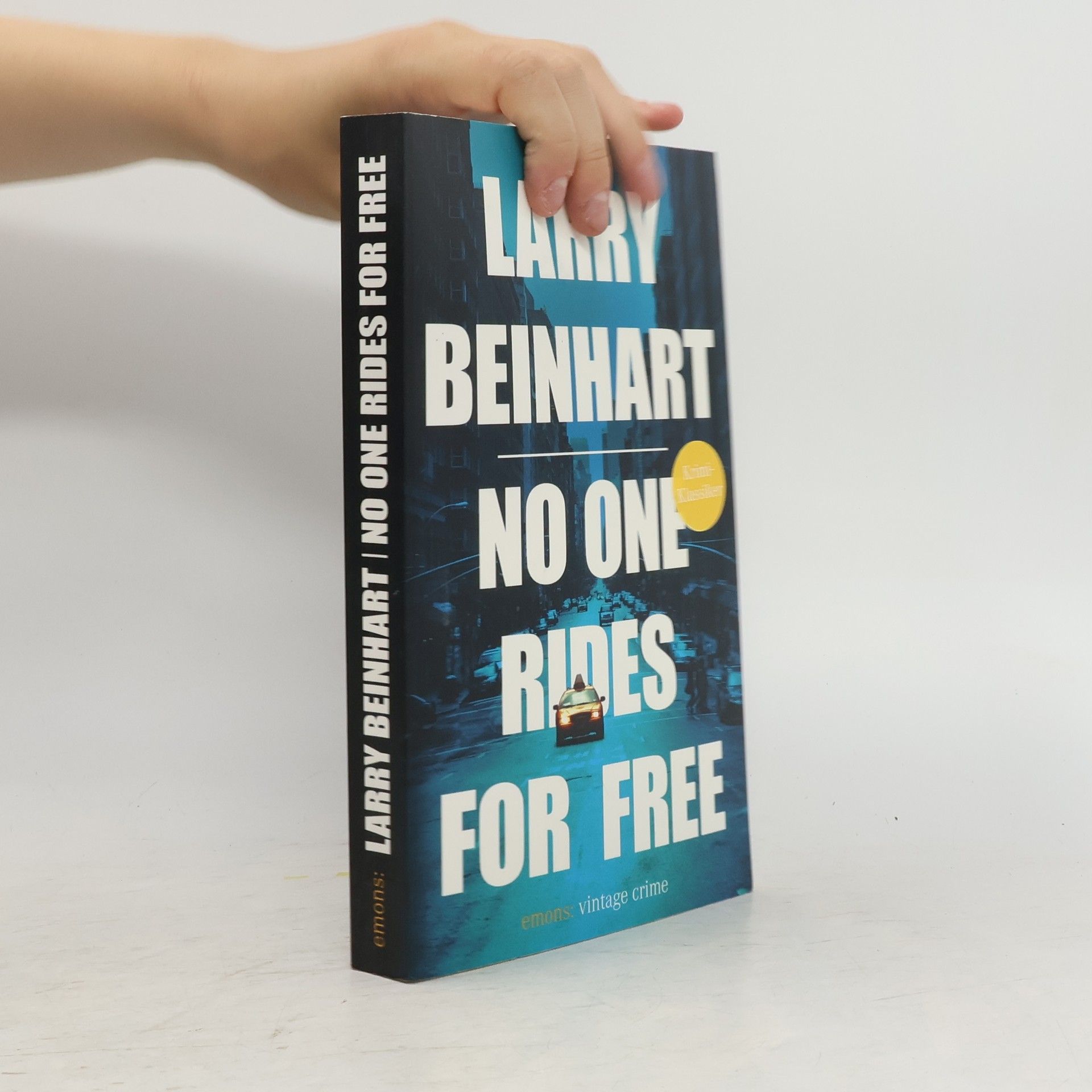 Larry Beinhart No one rides for free