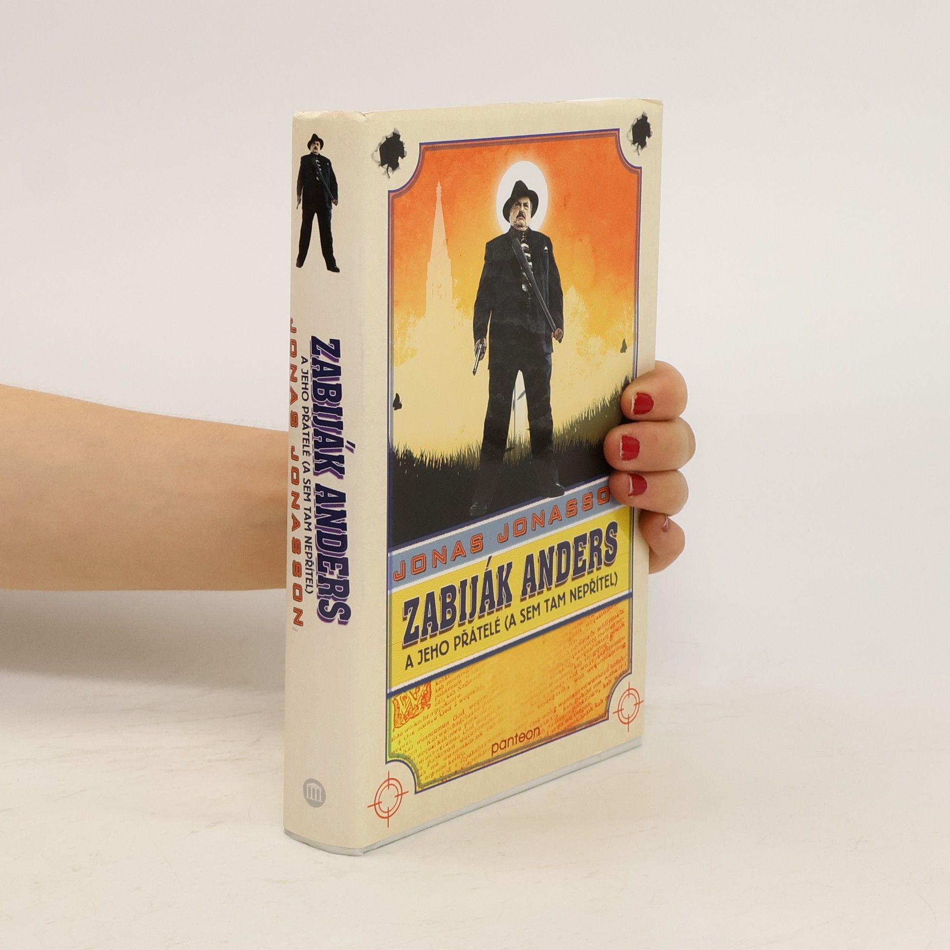 Jonas Jonasson Zabiják Anders a jeho přátelé (a sem tam nepřítel)
