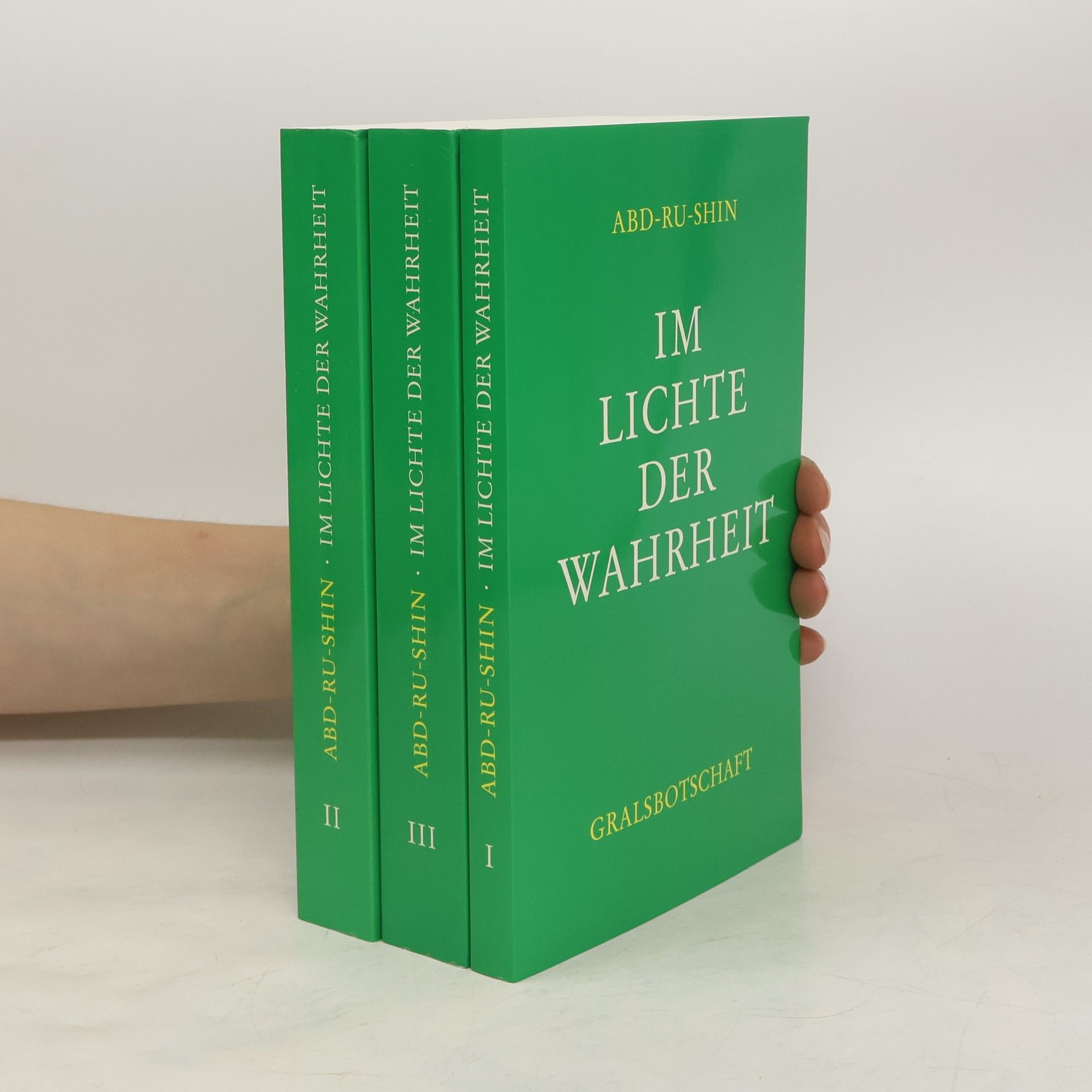 Abd Ru Shin Im Lichte der Wahrheit I.-III.