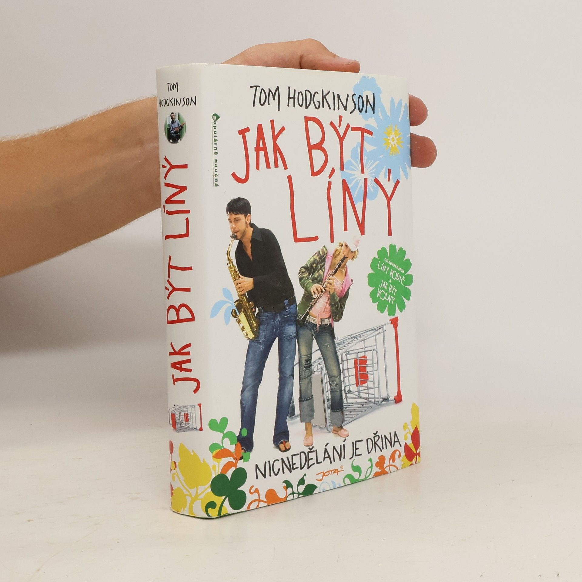 Jak být líný. Nicnedělání je dřina