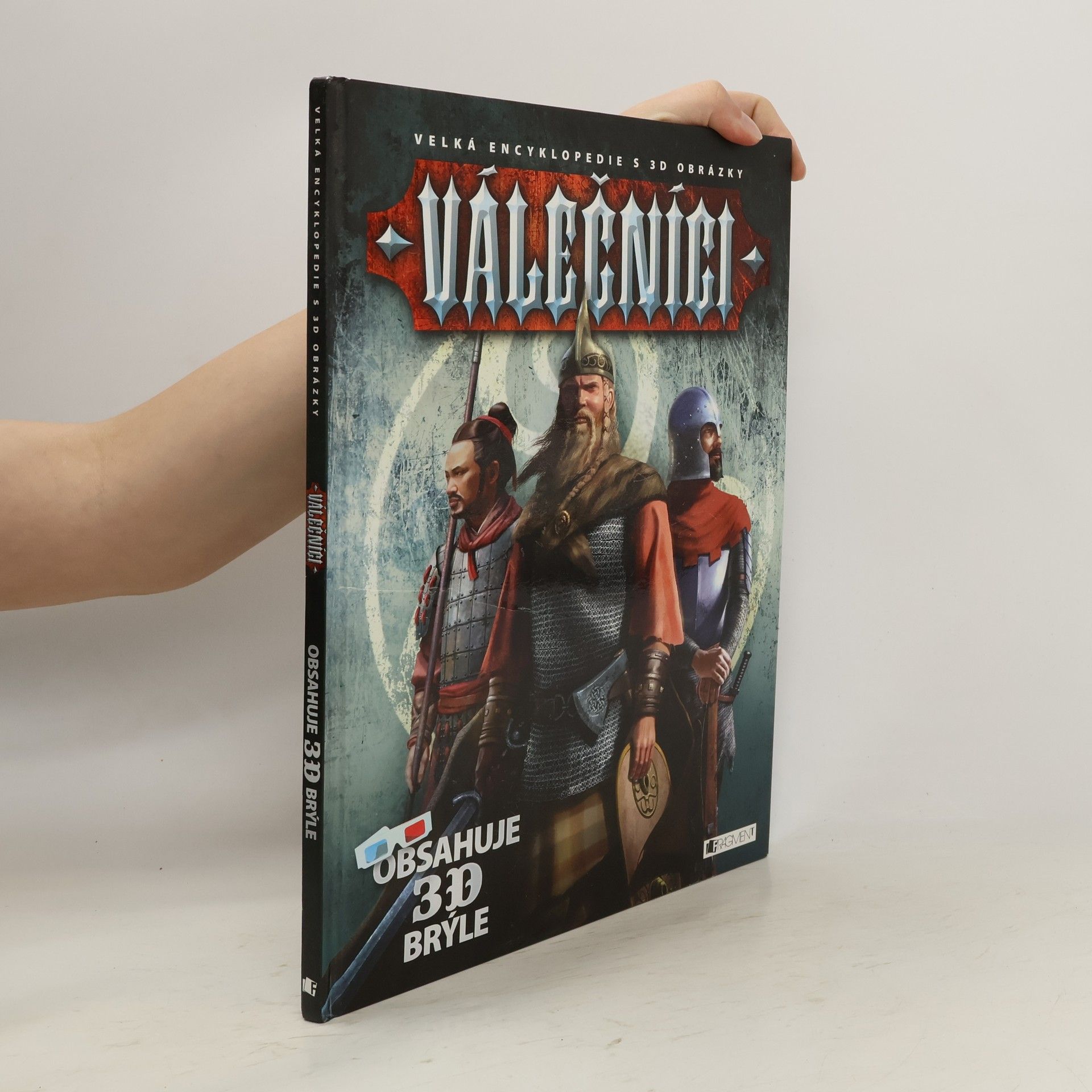 Collectif d'auteurs Válečníci : velká encyklopedie s 3D obrázky