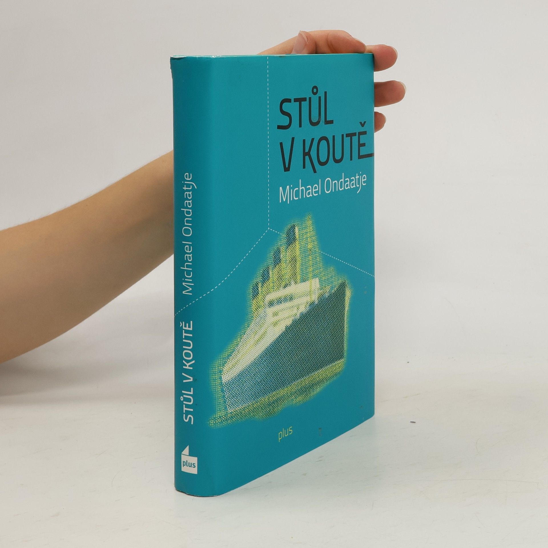Michael Ondaatje Stůl v koutě