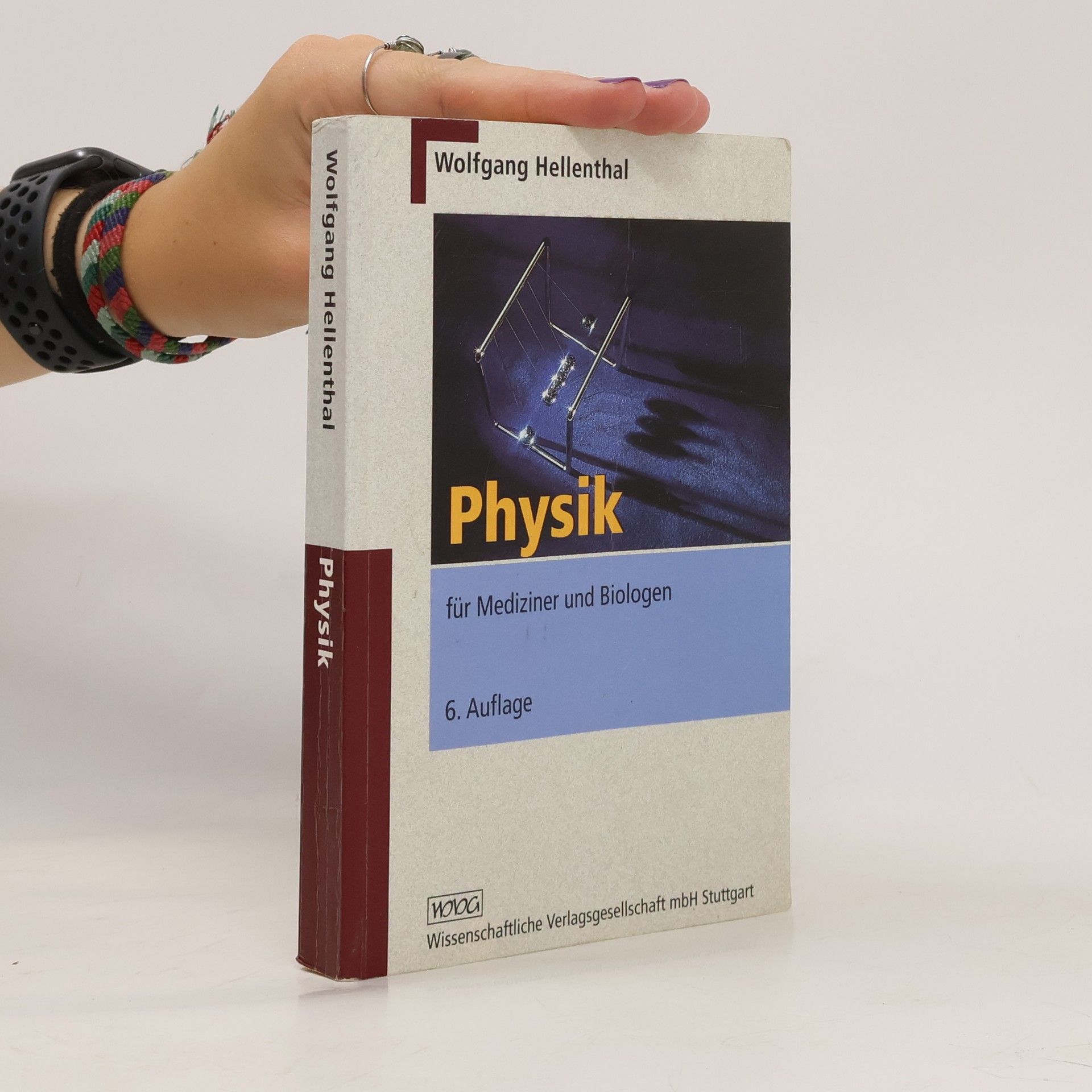 Wolfgang Hellenthal Physik für Mediziner und Biologen