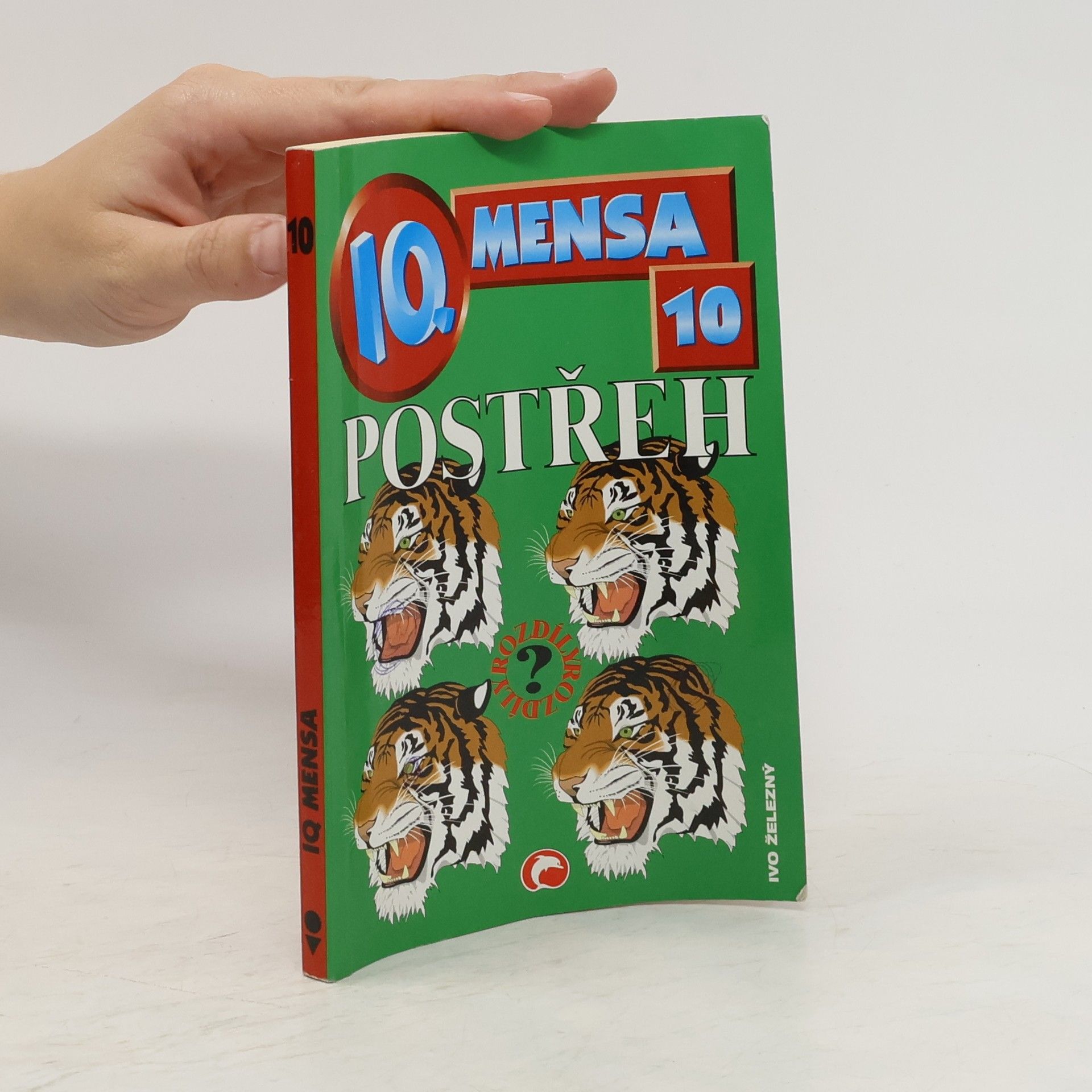 Václav Fořtík IQ mensa. 10, Postřeh