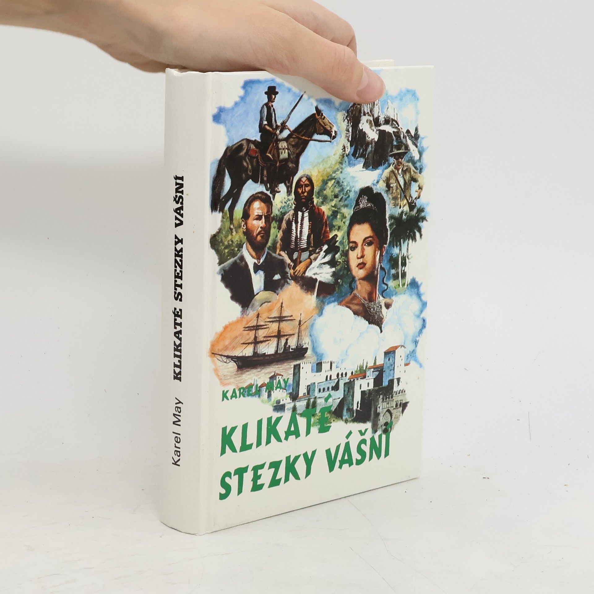 Karl May Klikaté stezky vášní