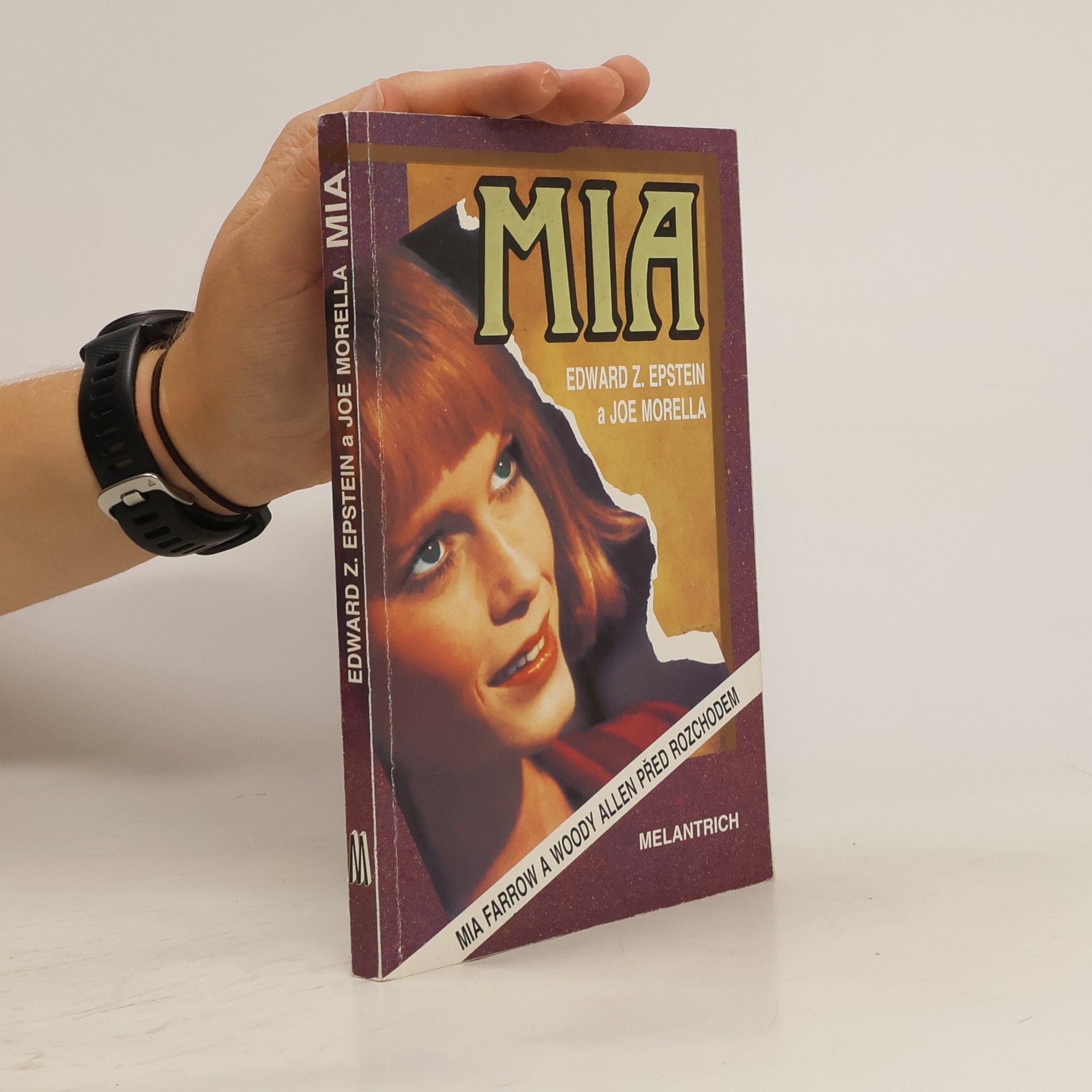 Edward Epstein Mia : Mia Farrow a Woody Allen před rozchodem